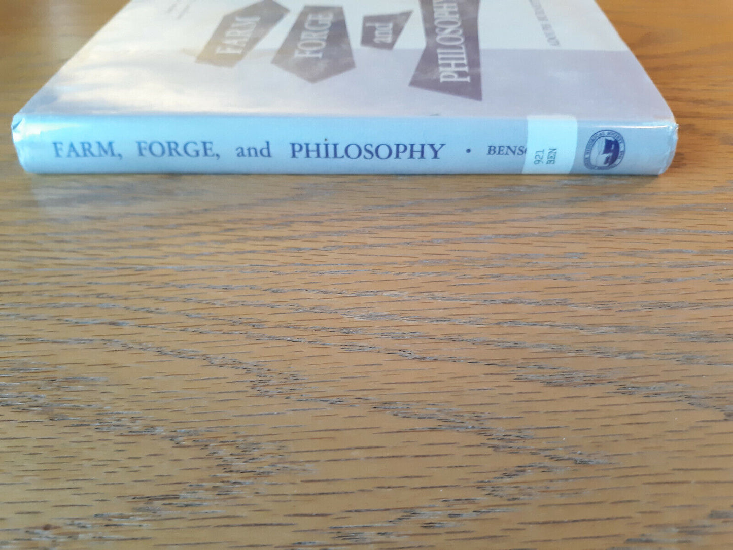 Farm Forge And Philosophy Adolph Burnett Benson 1961 Hardcover Dust Jacket Augsb