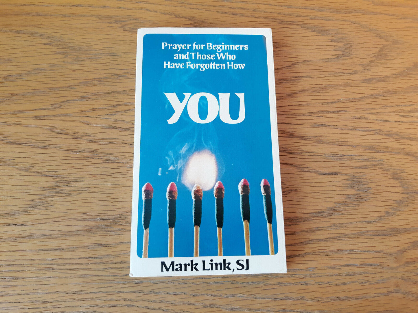 Prayer For Beginners And Those Who Have Forgotten How You Mark Link 1976