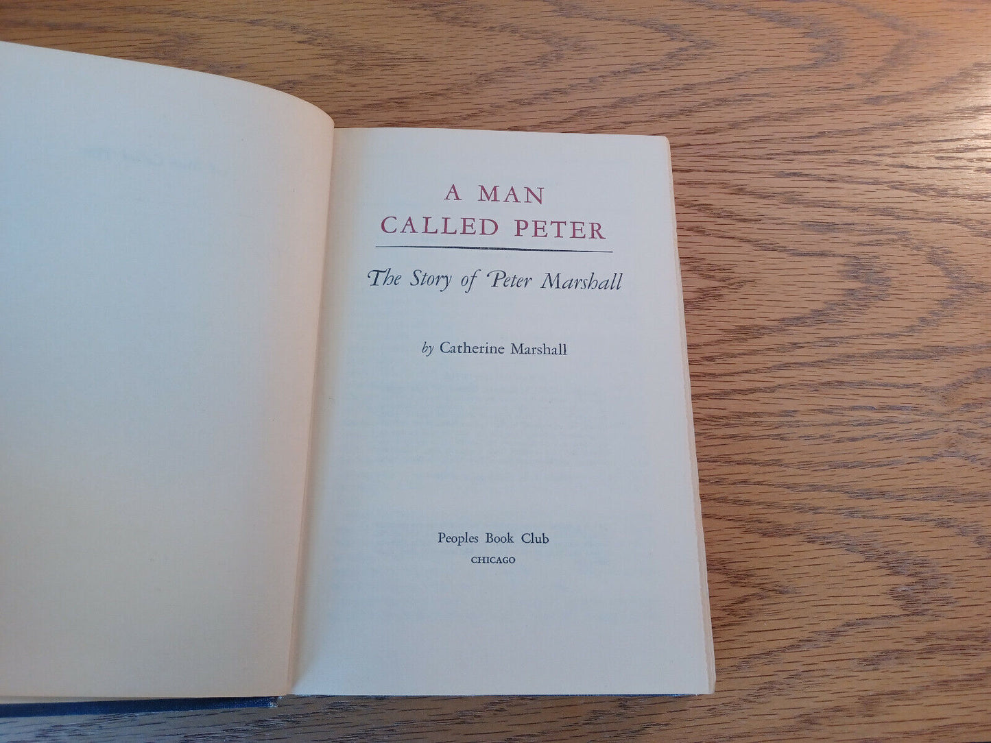 A Man Called Peter The Story Of Peter Marshall Catherine Marshall 1951 Peoples B