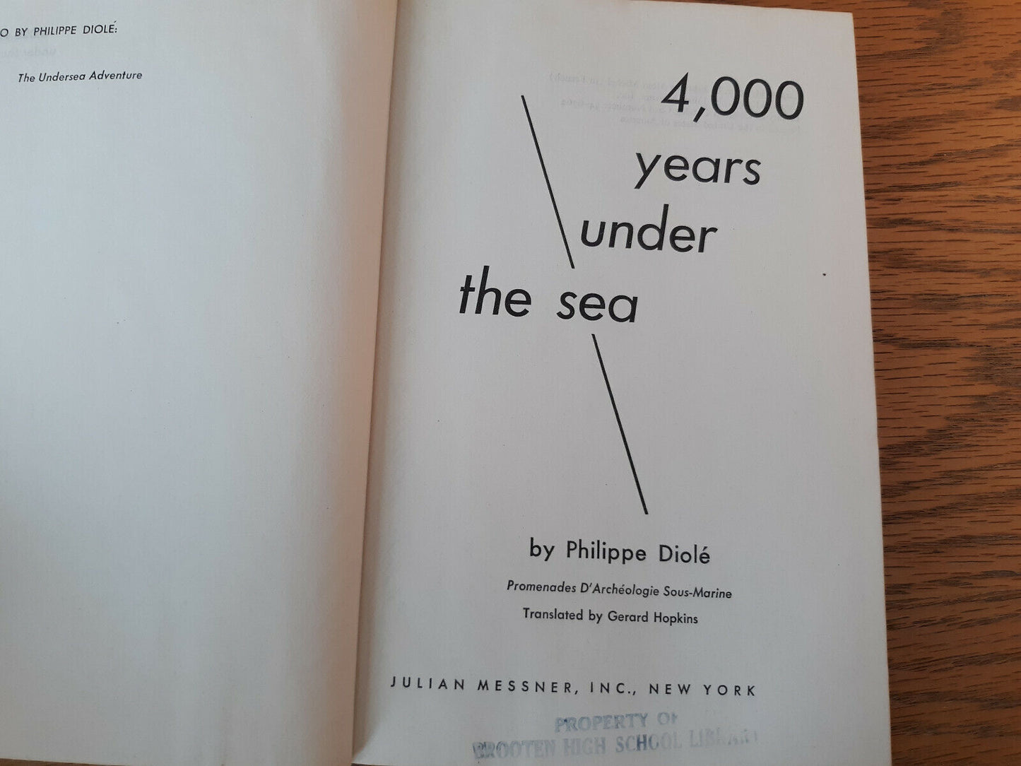 4,000 Years Under The Sea Philippe Diole 1954 Hardcover