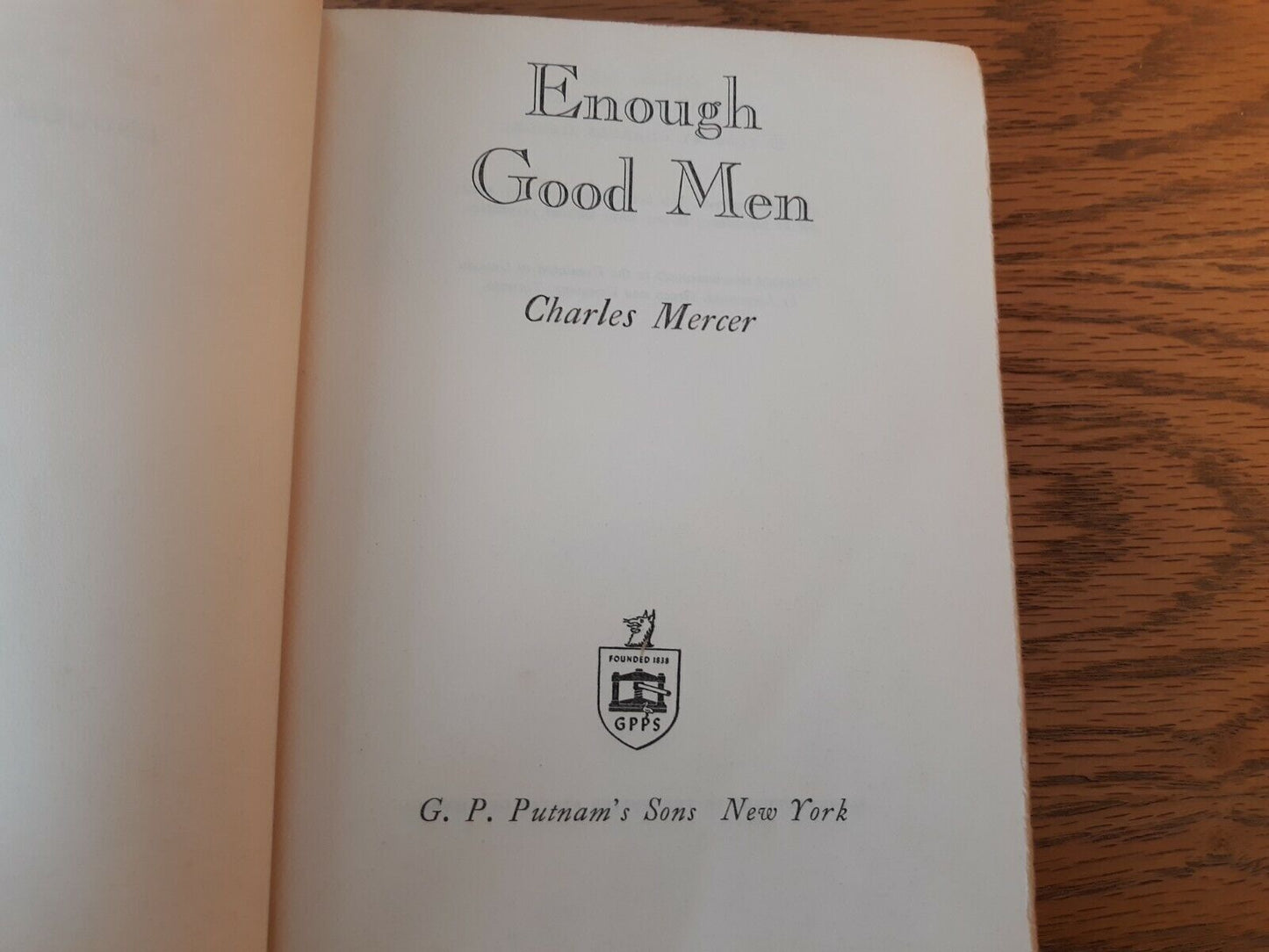Enough Good Men Charles Mercer 1960 G. P. Putnam's Sons Hardcover