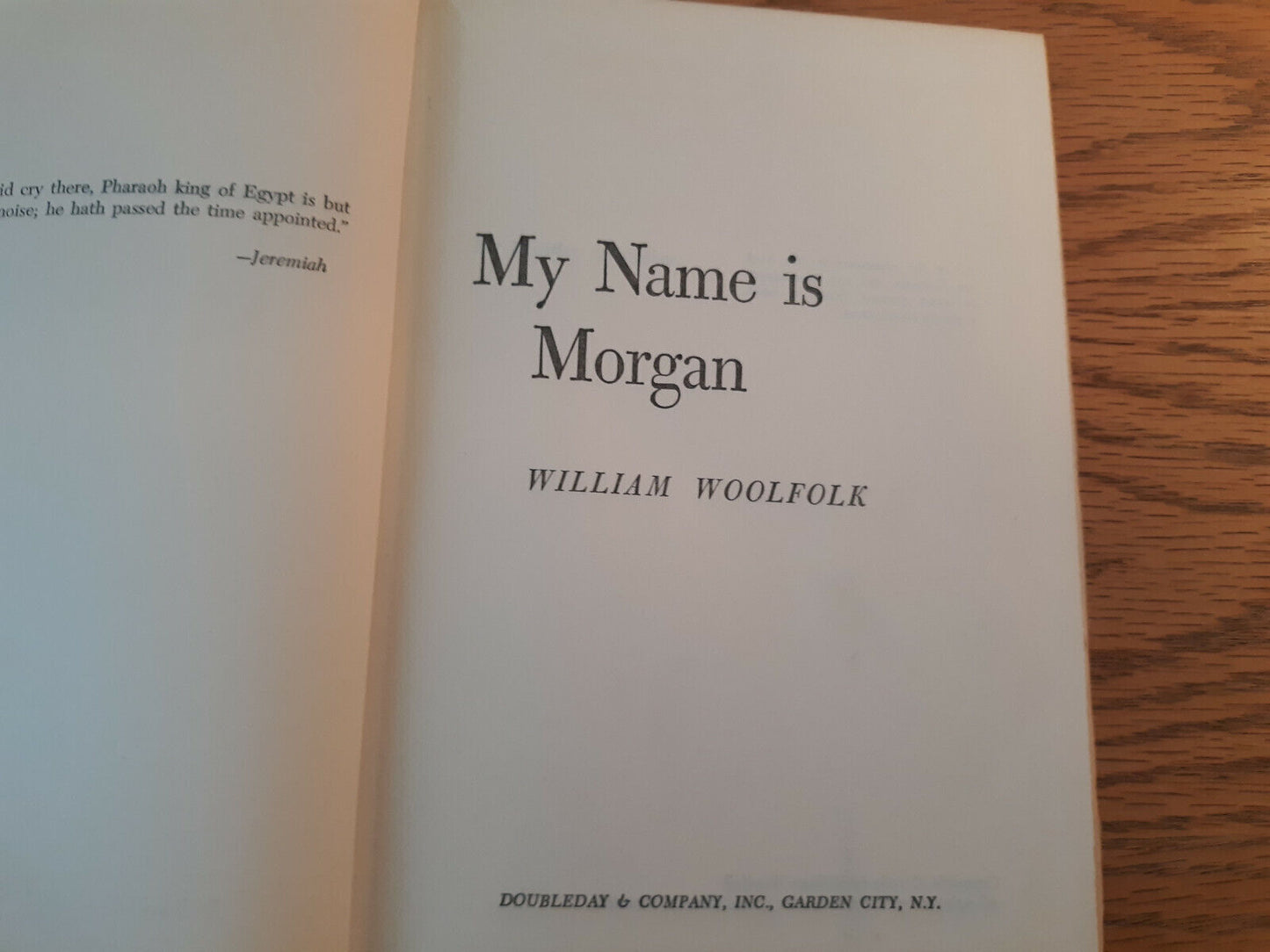 My Name Is Morgan William Woolfolk 1963 Hardcover Doubleday