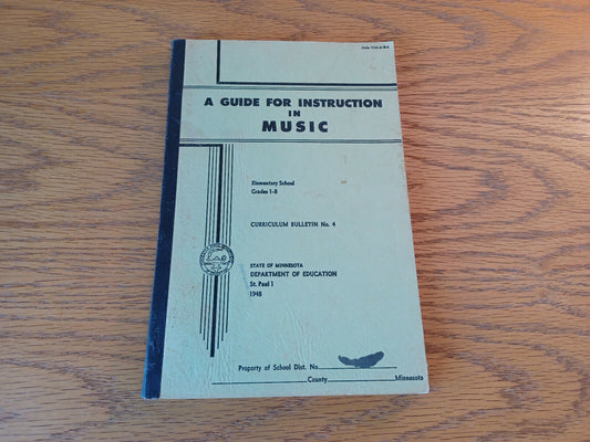 A Guide For Instruction In Music 1948 Department Of Education State Of Minnesota