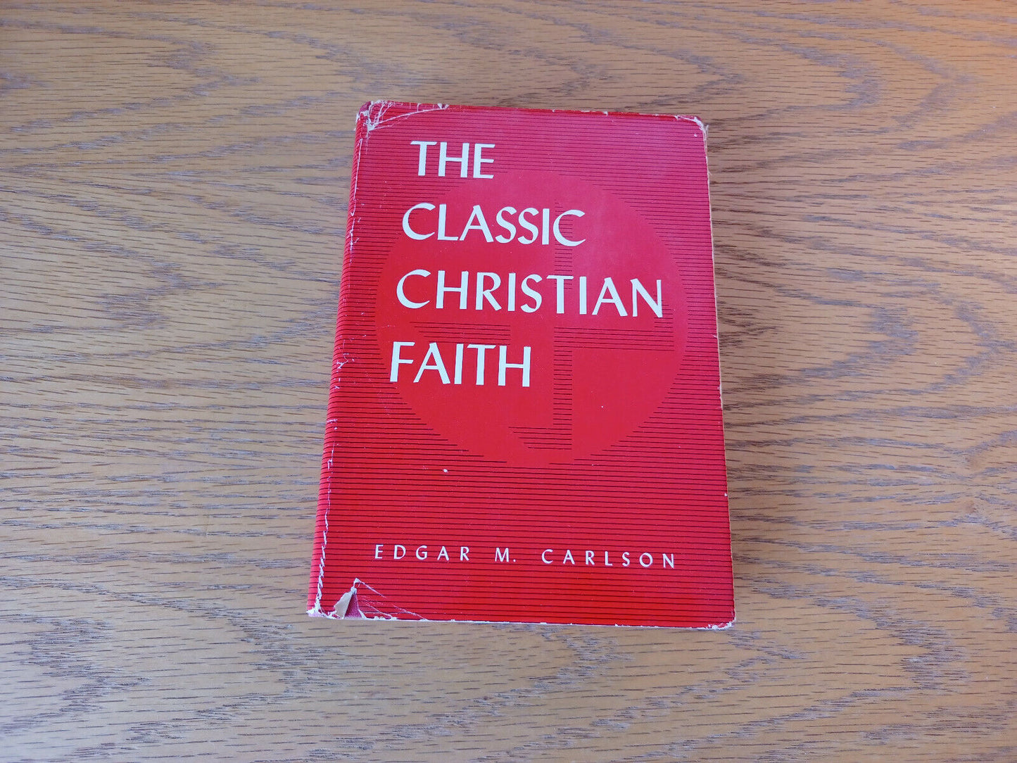 The Classic Christian Faith Edgar M Carlson 1960 Hardcover Dust Jacket Augustana