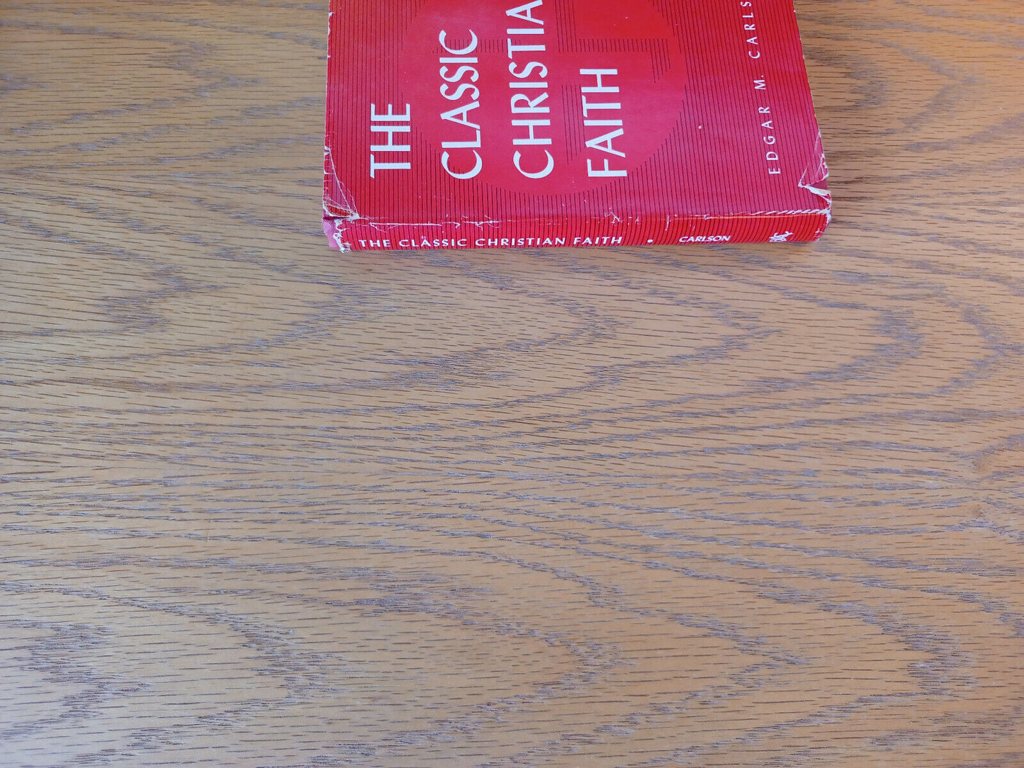 The Classic Christian Faith Edgar M Carlson 1960 Hardcover Dust Jacket Augustana