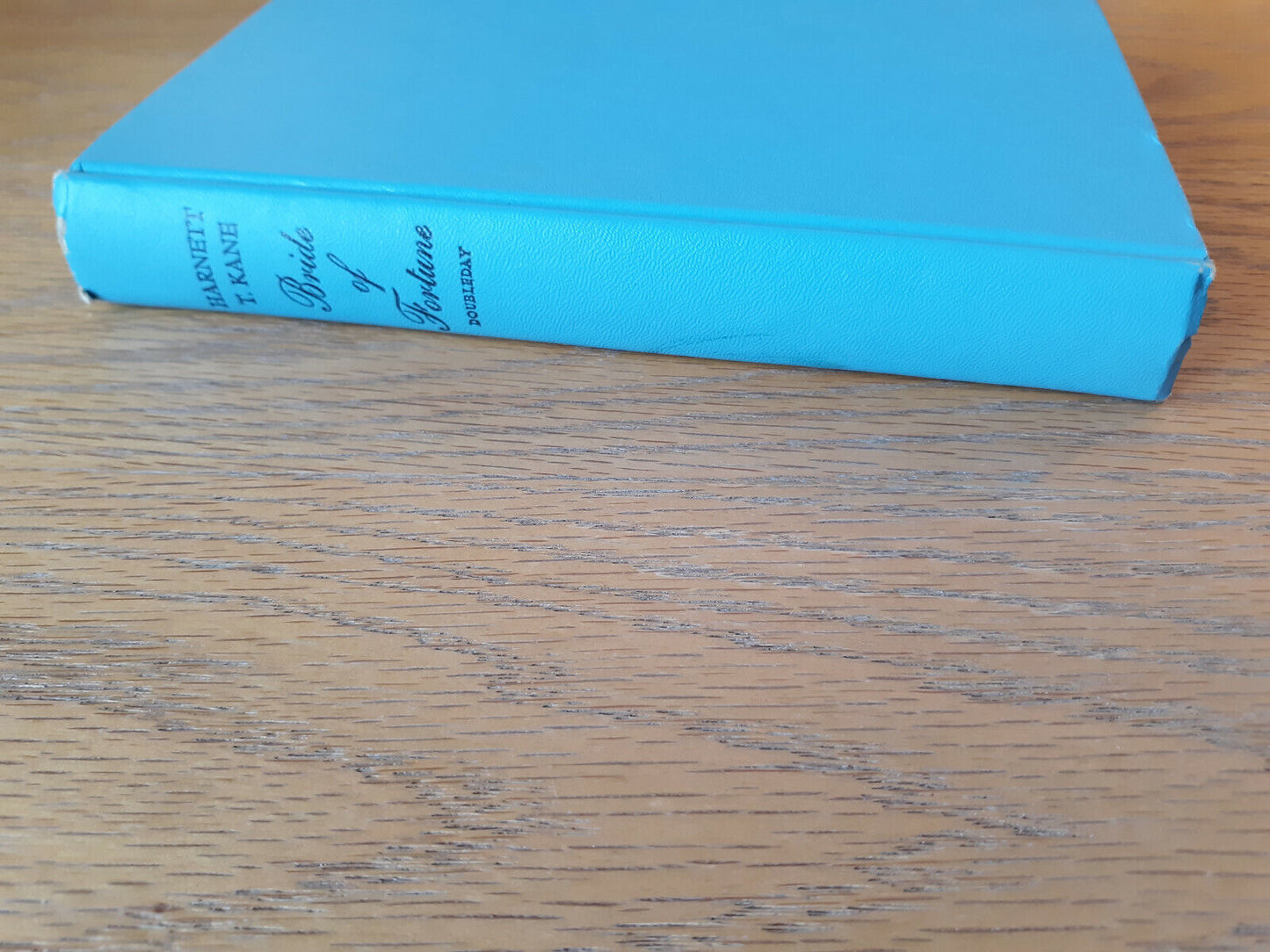 Bride Of Fortune Harnett T Kane 1948 Hardcover Doubleday