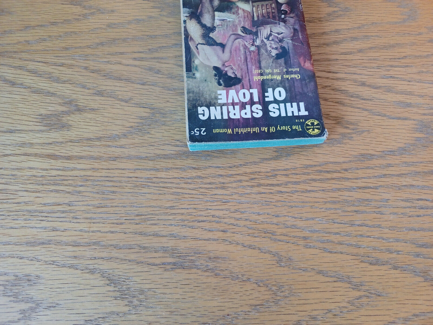 This Spring Of Love Charles Mergendahl 1954 Popular Library Paperback