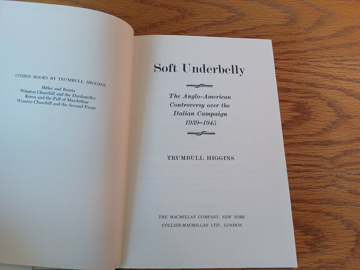 Soft Underbelly Trumbull Higgins 1968 1st Edition Hardcover Dust Jacket Macmilla