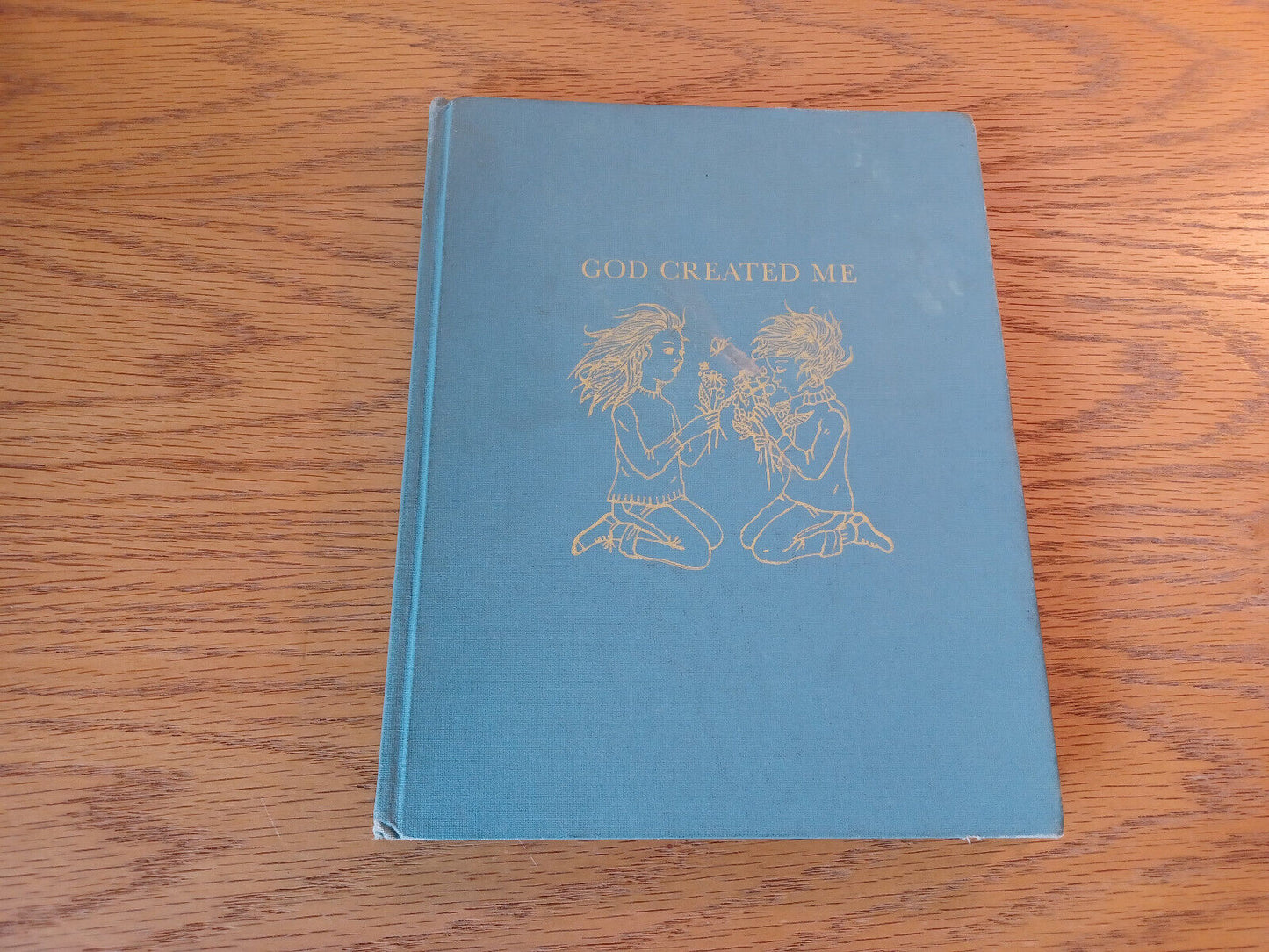 God Created Me Laurence Rittenhouse 1969 Hardcover United Church Press