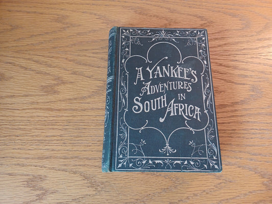A Yankee's Adventures In South Africa Charles Simpson 1903 Hardcover Rhodes & Mc