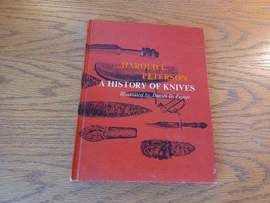 A History Of Knives Harold L Peterson 1966 Hardcover Charles Scribner's Sons