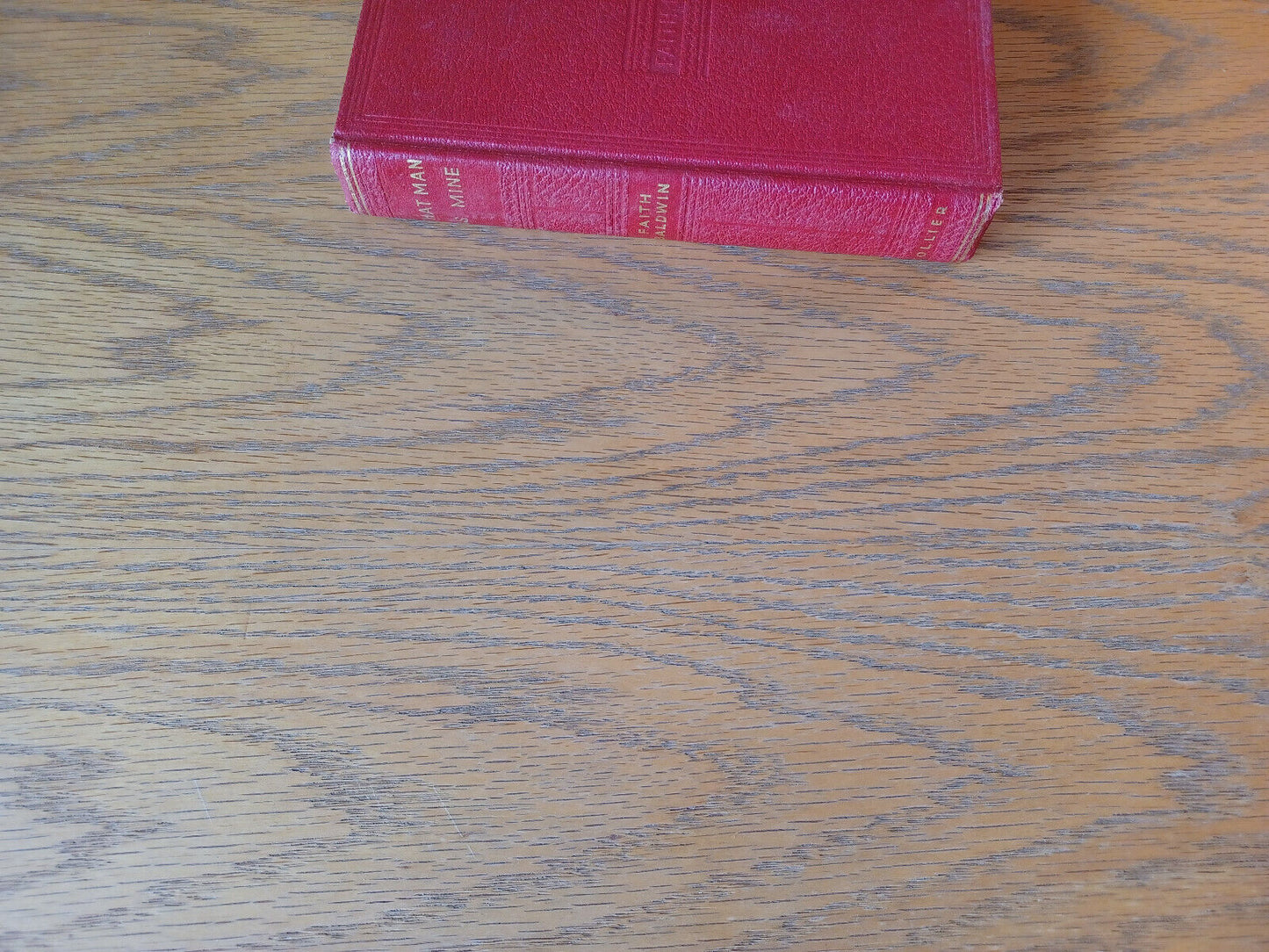 That Man Is Mine Faith Baldwin 1937 Hardcover P F Collier & Son