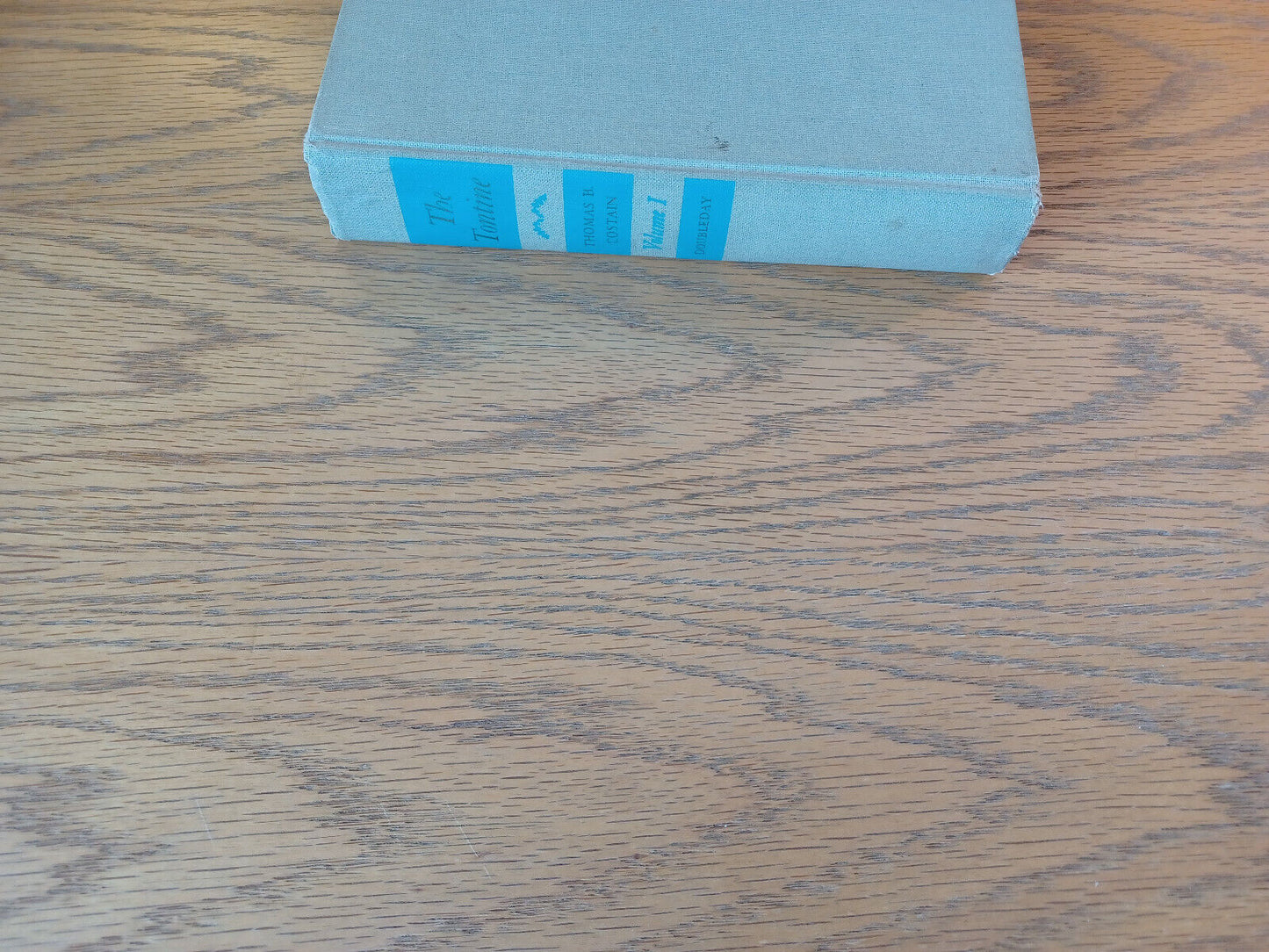 The Tontine Volume I Thomas B Costain 1955 Hardcover Doubleday