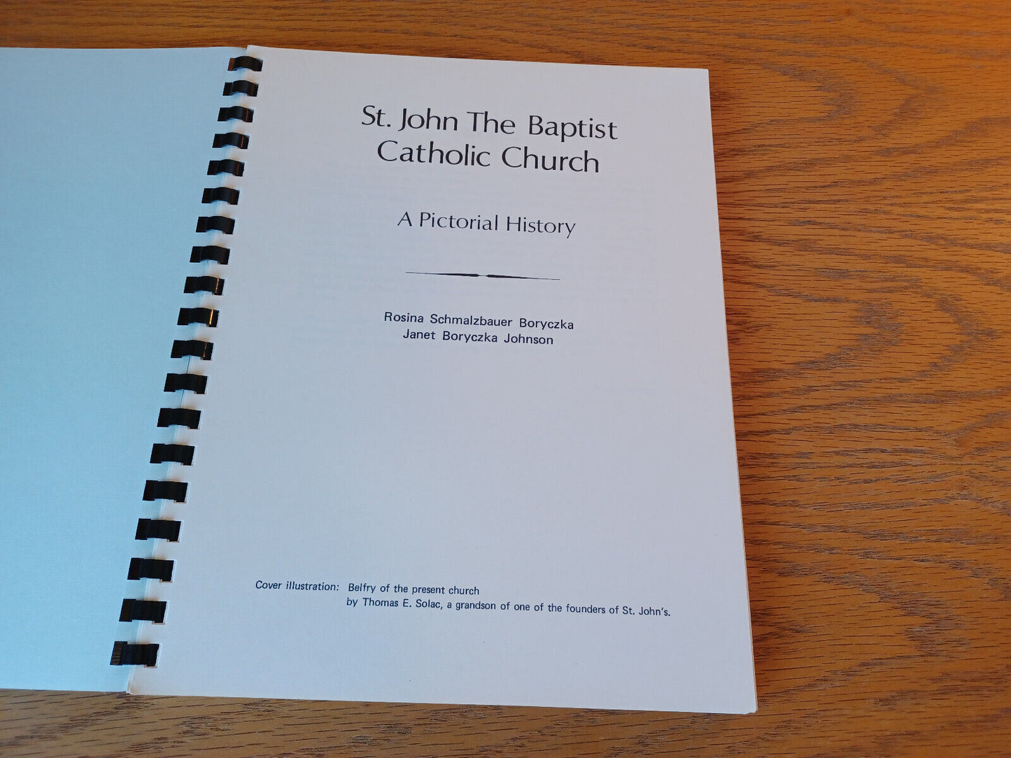 St John The Baptist Catholic Church A Pictorial History Rosina Schmalzbauer Bory