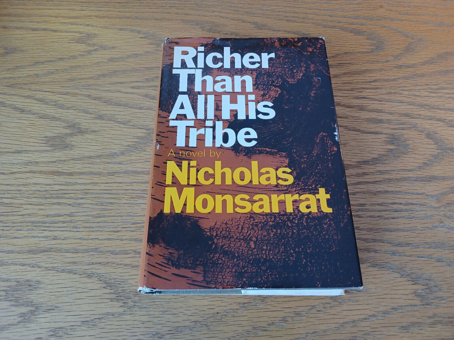 Richer Than All His Tribe Nicholas Monsarrat 1969 Hardcover Dust Jacket William