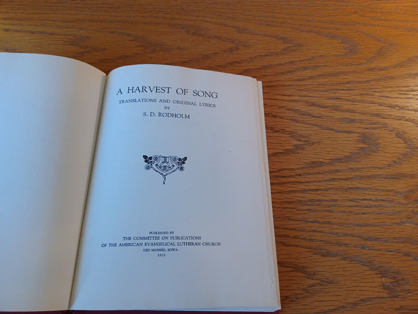 A Harvest Of Song S D Rodholm 1953 Hardcover American Evangelical Lutheran Churc