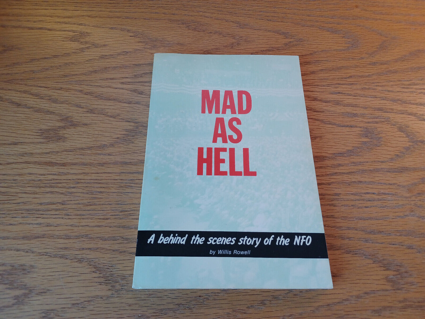 Mad As Hell Willis Rowell 1984 Paperback Gauthier