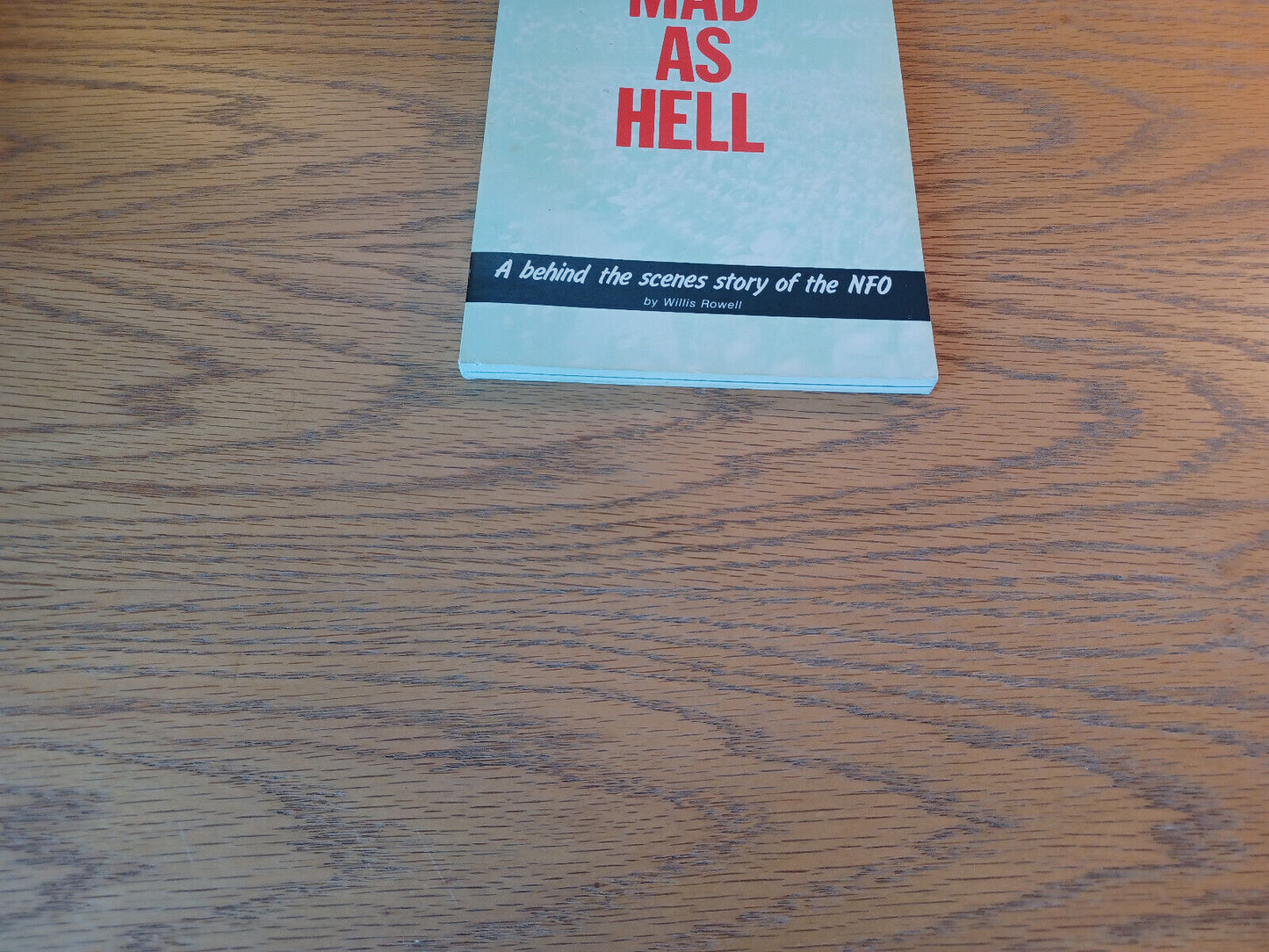 Mad As Hell Willis Rowell 1984 Paperback Gauthier
