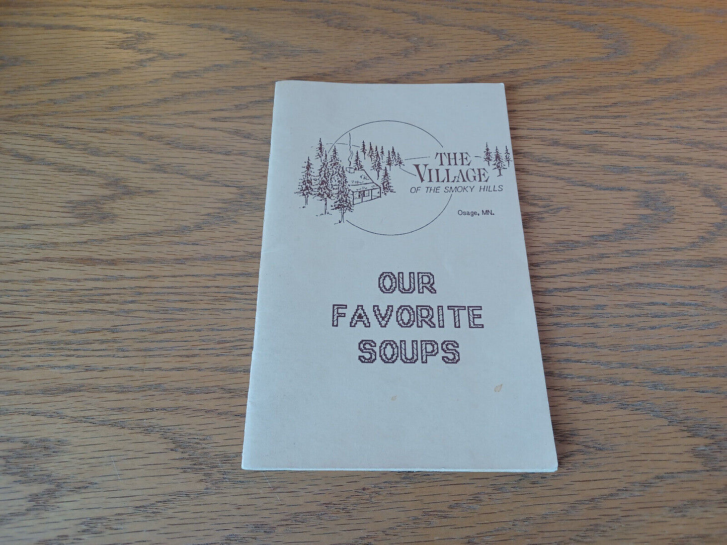 Our Favorite Soups The Village Of The Smoky Hills 1986 Paperback