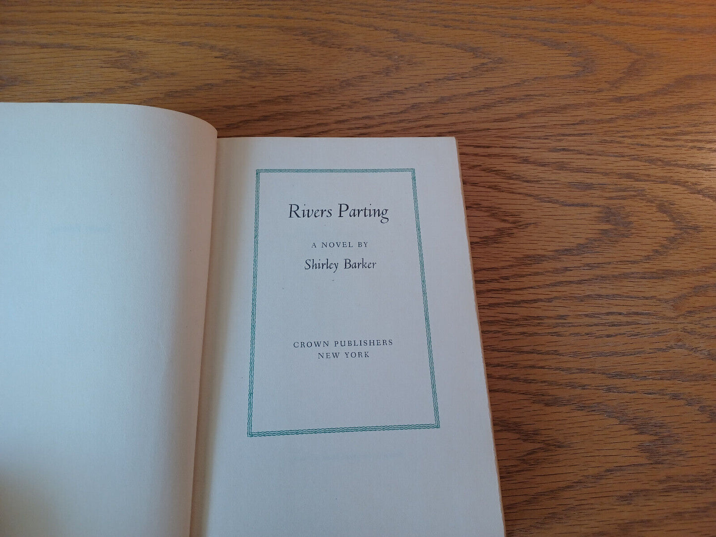 Rivers Parting Shirley Barker 1950 Book Club Edition Hardcover Dust Jacket Crown