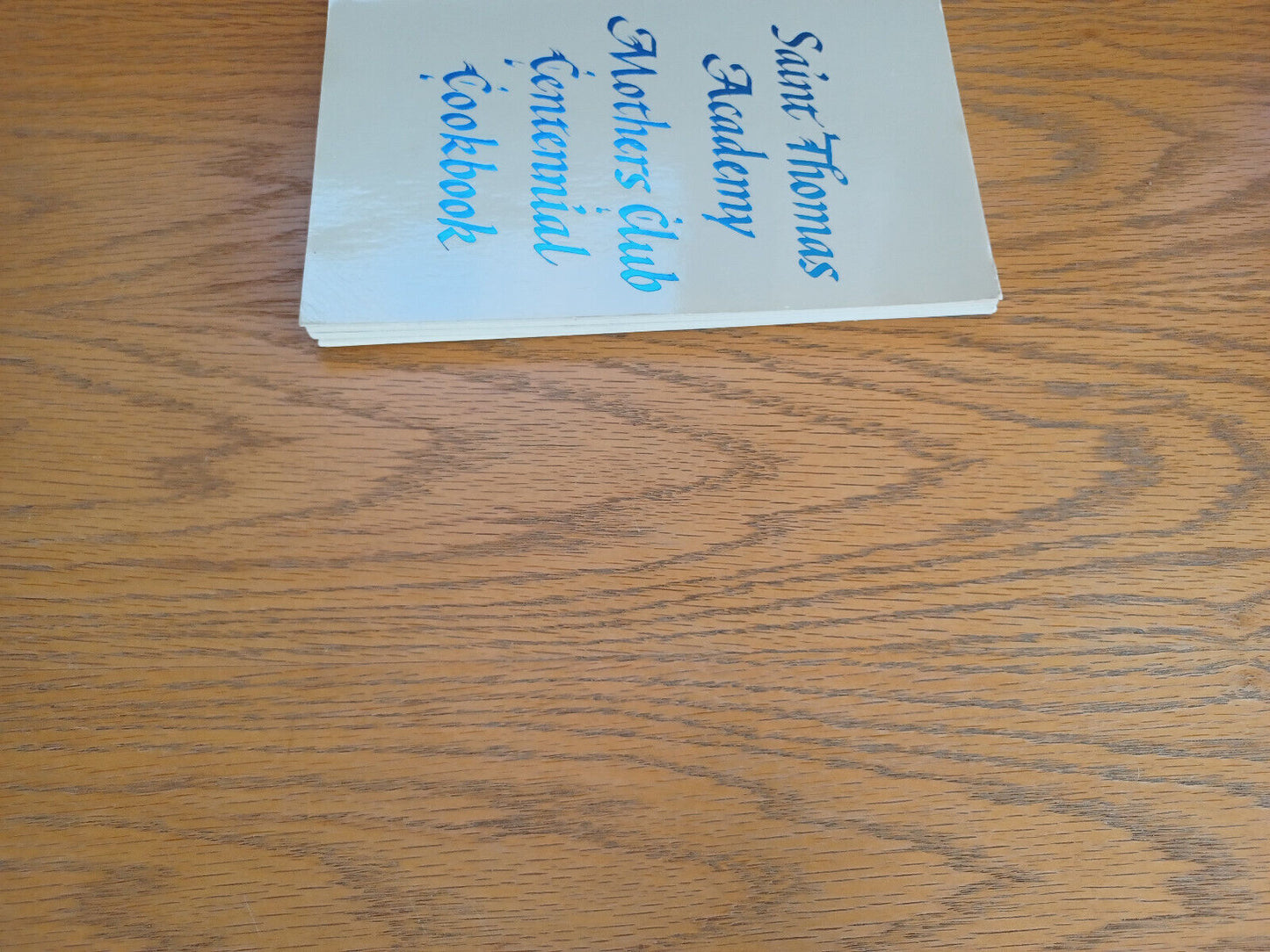 Saint Thomas Academy Mothers Club Centennial Cookbook