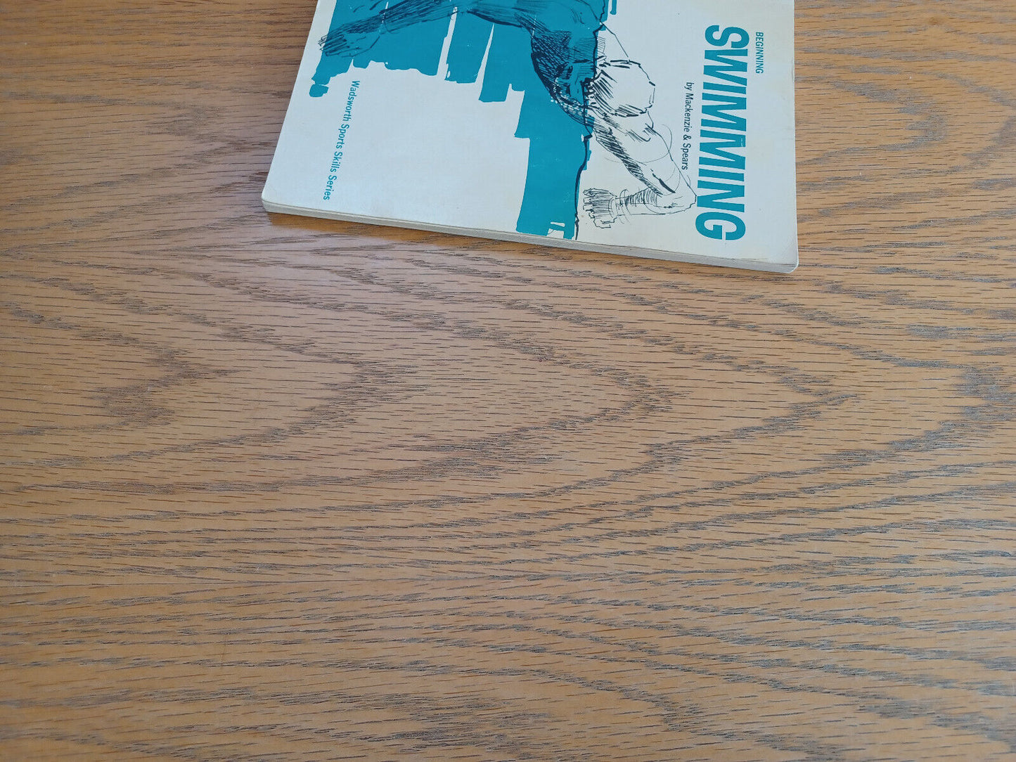 Beginning Swimming M M Mackenzie & Betty Spears 1965 Paperback Wadsworth