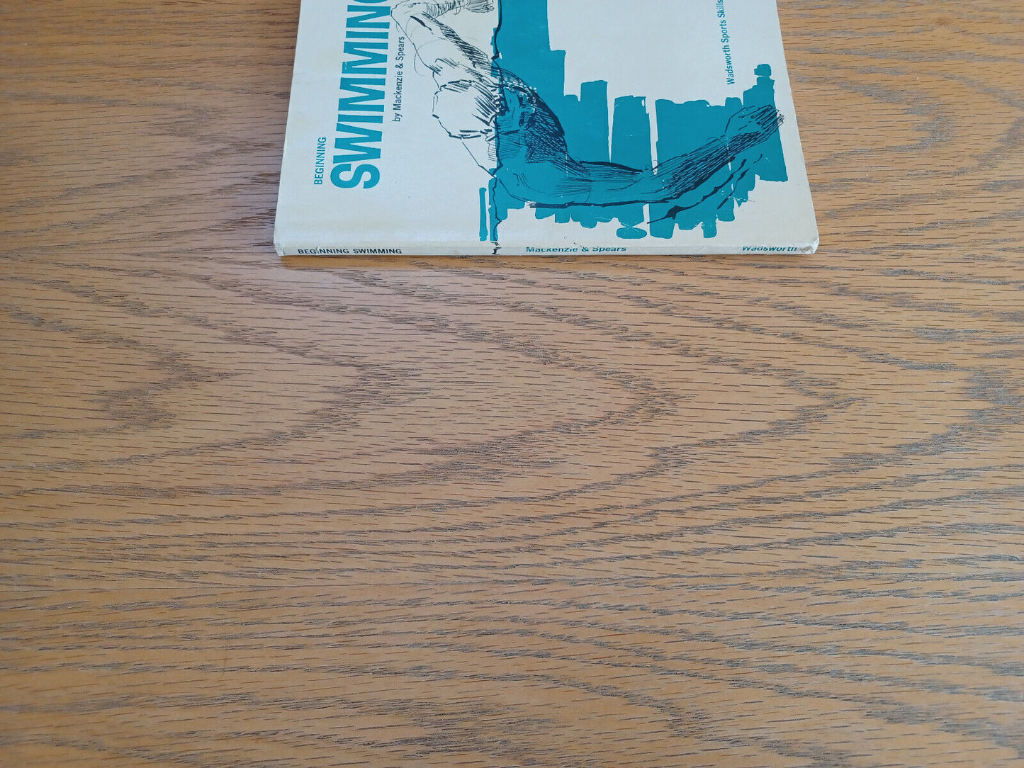 Beginning Swimming M M Mackenzie & Betty Spears 1965 Paperback Wadsworth