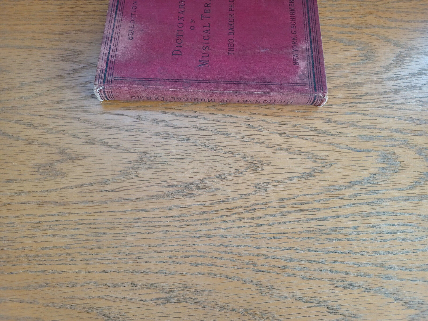 A Dictionary of Musical Terms TH. Baker 1902 Hardcover G Schirmer