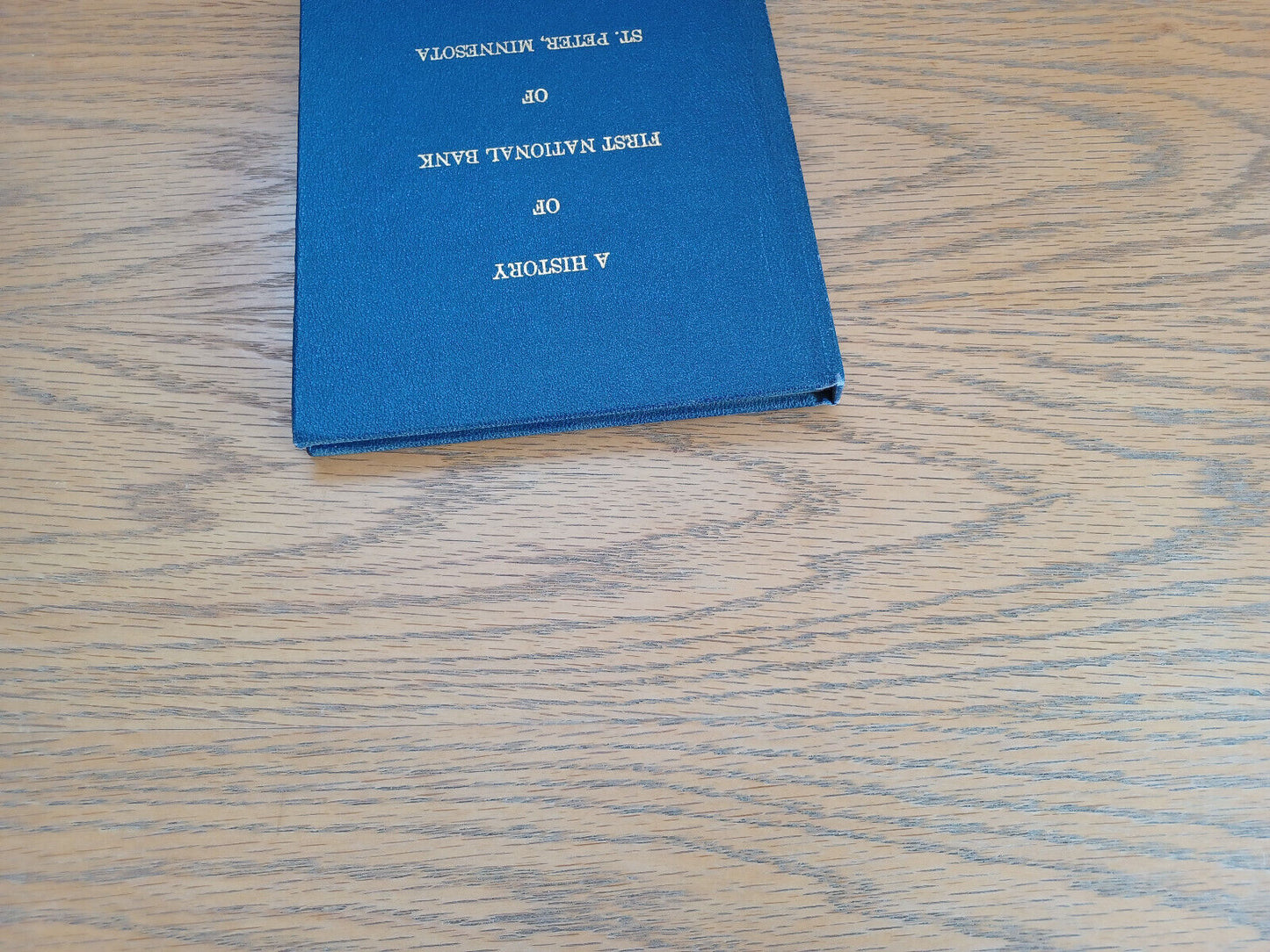 A History of First National Bank of St Peter Minnesota 1967 Doniver a Lund St Pe