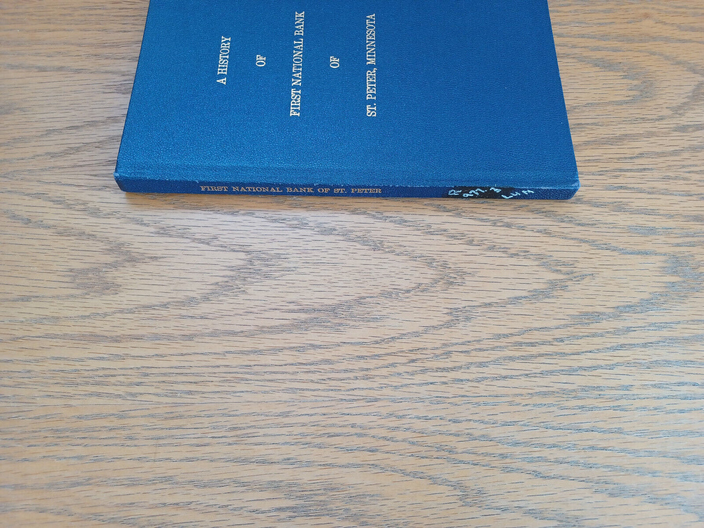 A History of First National Bank of St Peter Minnesota 1967 Doniver a Lund St Pe