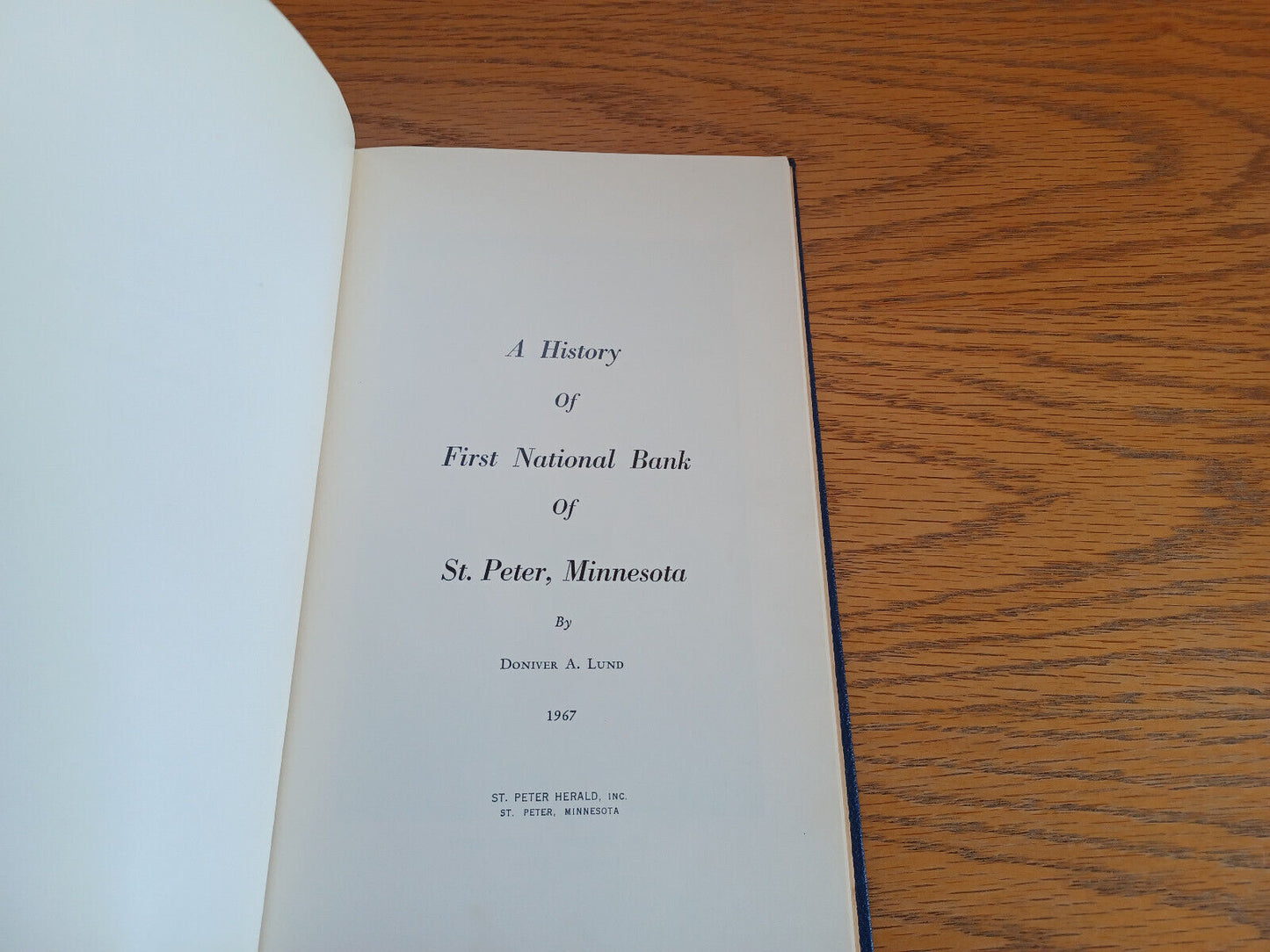 A History of First National Bank of St Peter Minnesota 1967 Doniver a Lund St Pe