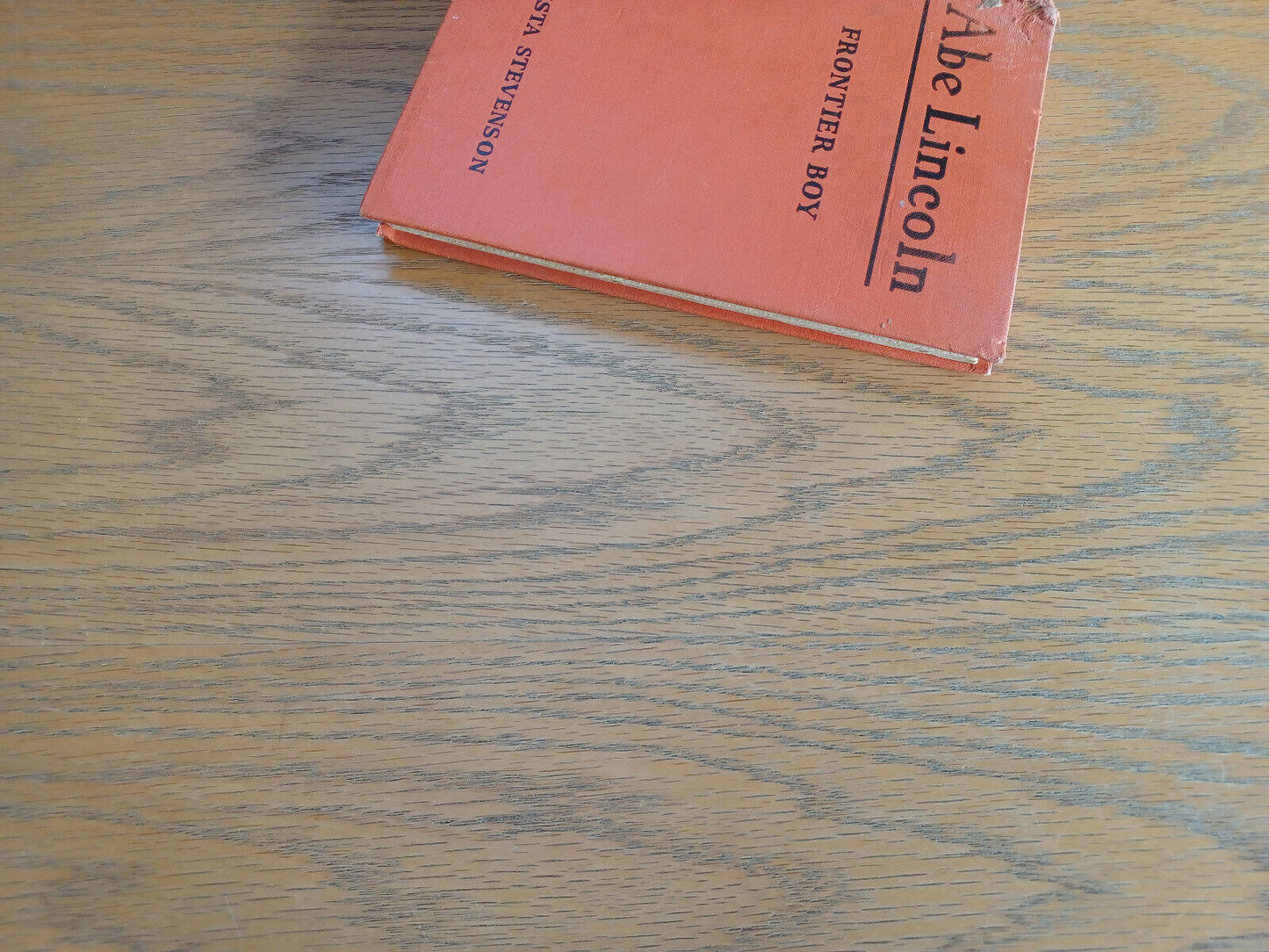Abe Lincoln Frontier Boy Augusta Stevenson 1953 Hardcover Bobbs-Merrill
