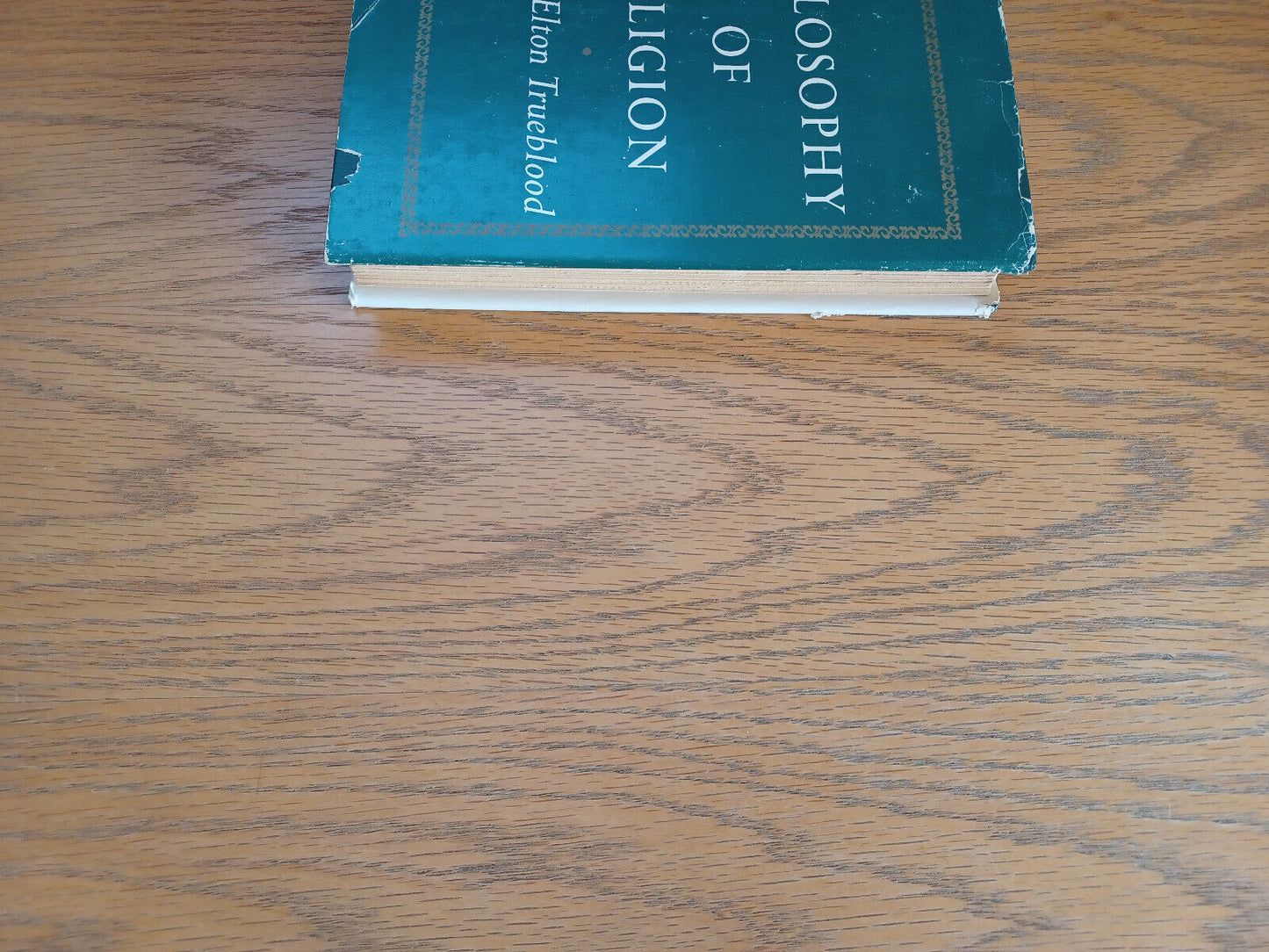 Philosophy of Religion David Elton Trueblood 1957 Harper & Brothers Hardcover Du