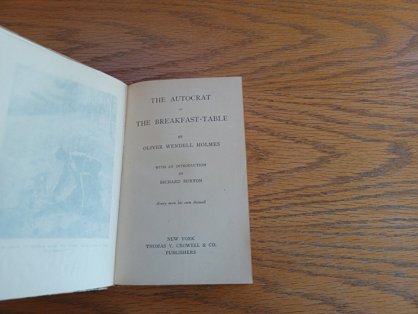 The Autocrat of the Breakfast Table Oliver Wendell Holmes 1900 Hardcover Thomas