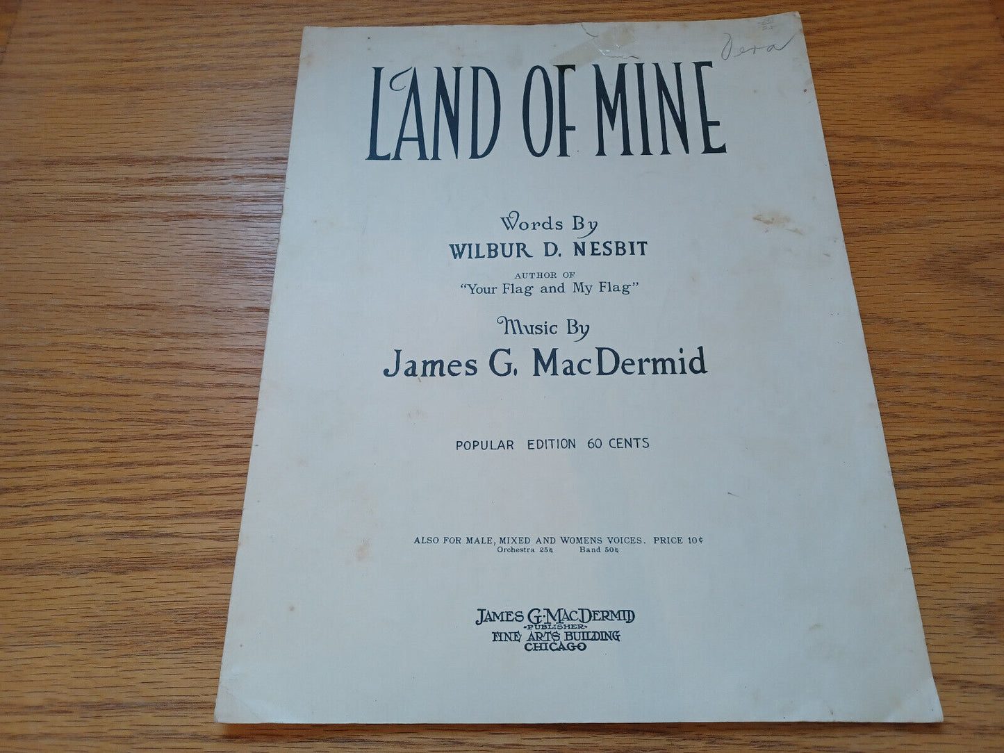 Land of Mine Wilbur D Nesbit James G MacDermid 1917