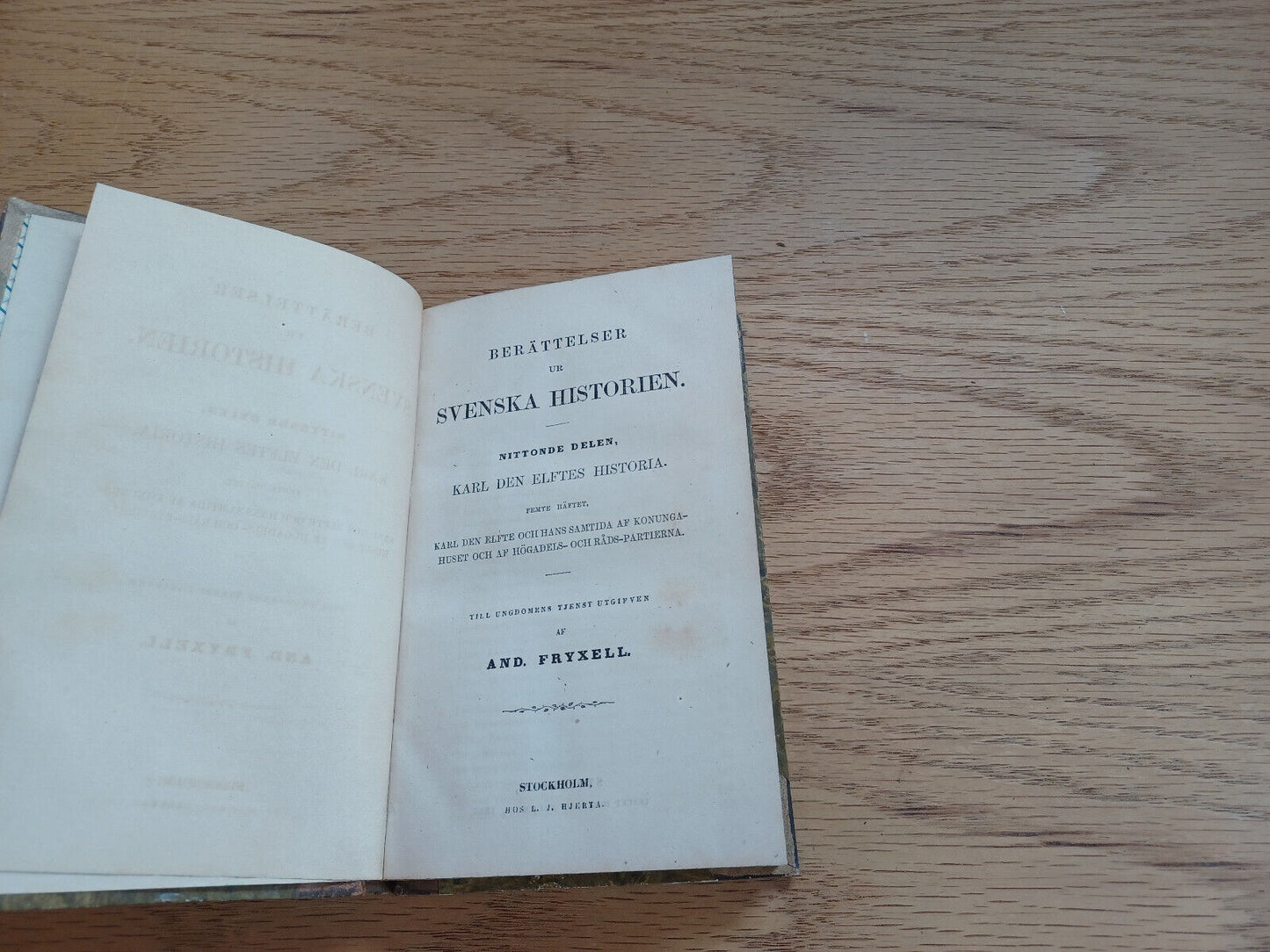 Berattelser Ur Svenska Historien 1853 Nittonde Delen Karl Den Elftes Historia
