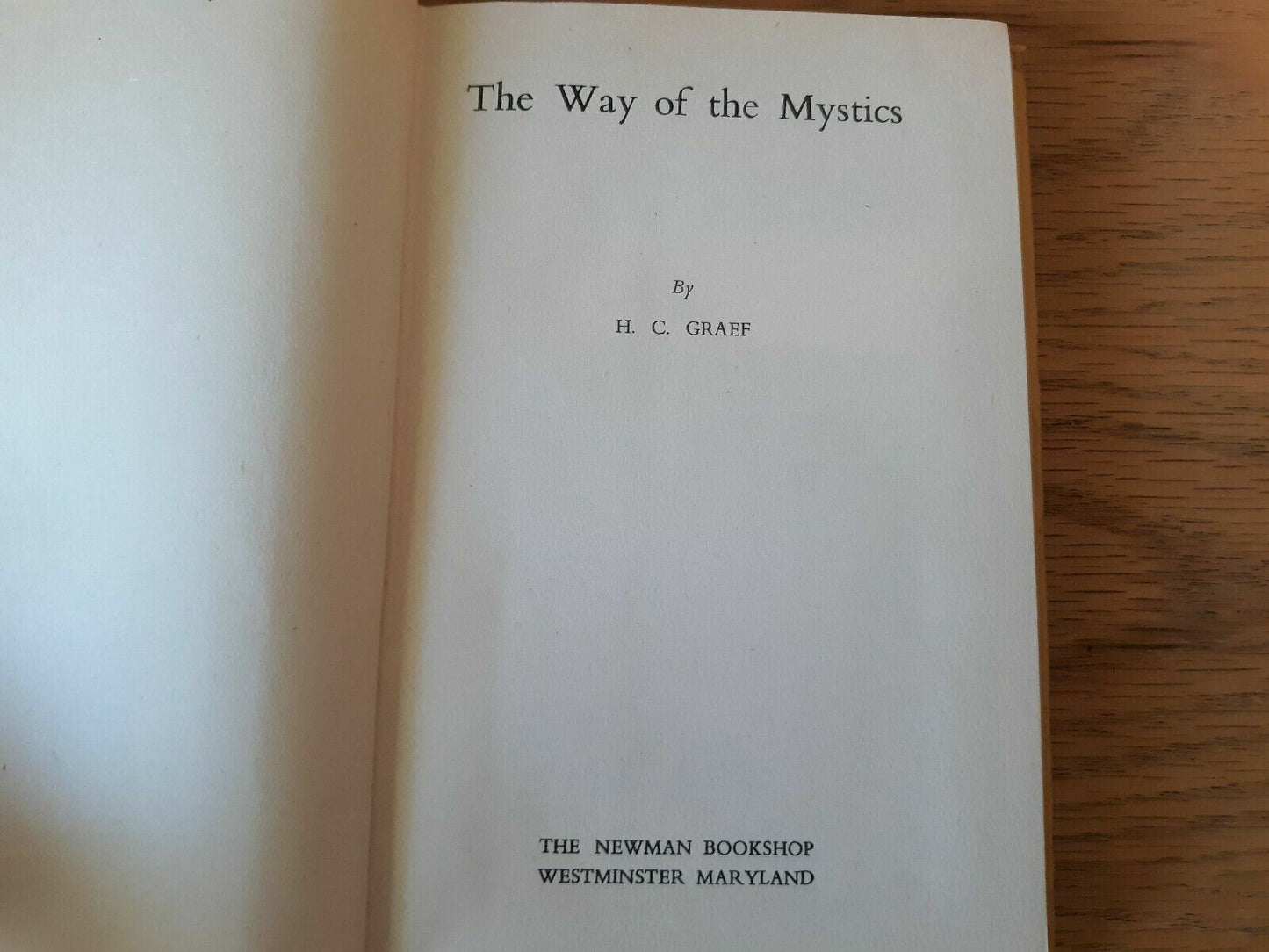 The Way of the Mystics Hardcover 1948 by H. C. Graef Newman Bookshop 1st Ed