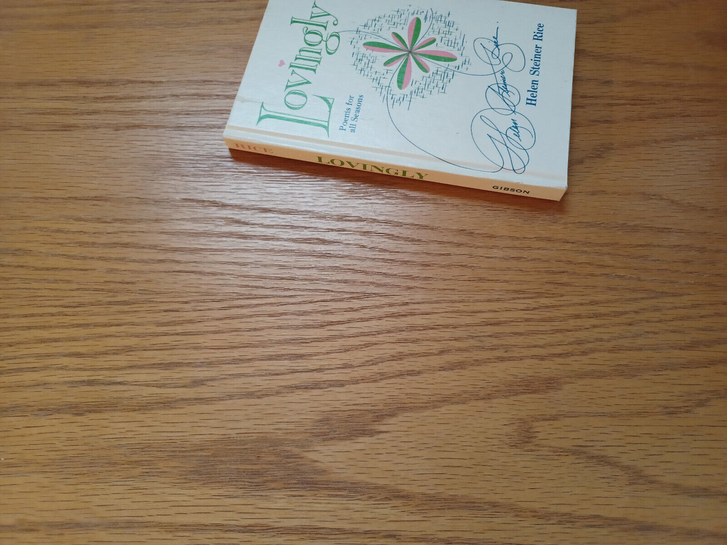 Lovingly Poems For All Seasons Helen Steiner Rice 1970 Hardcover Gibson