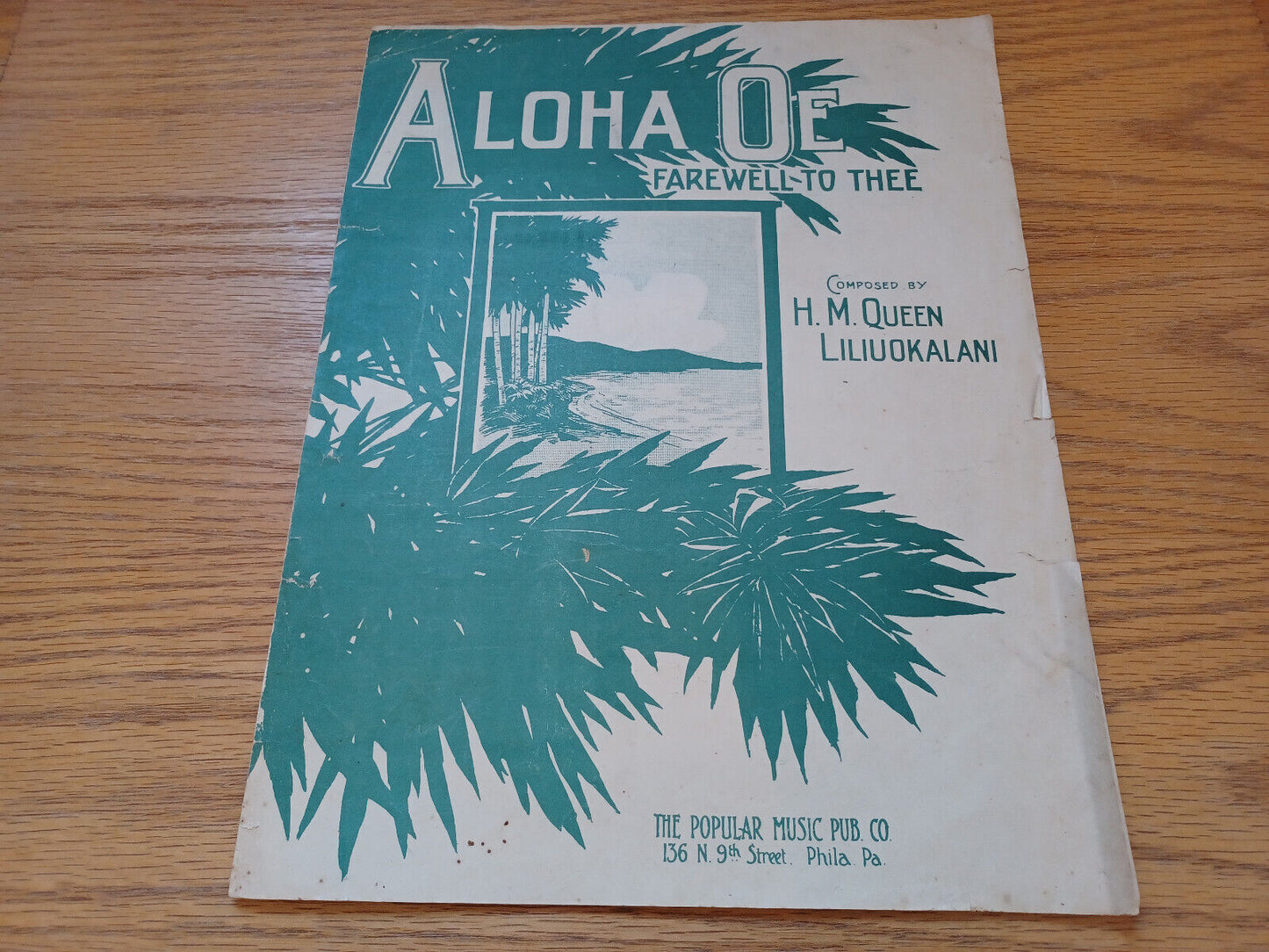 Aloha Oe Farewell To Thee H M Queen Liliuokalani 1913 The Popular Music Pub