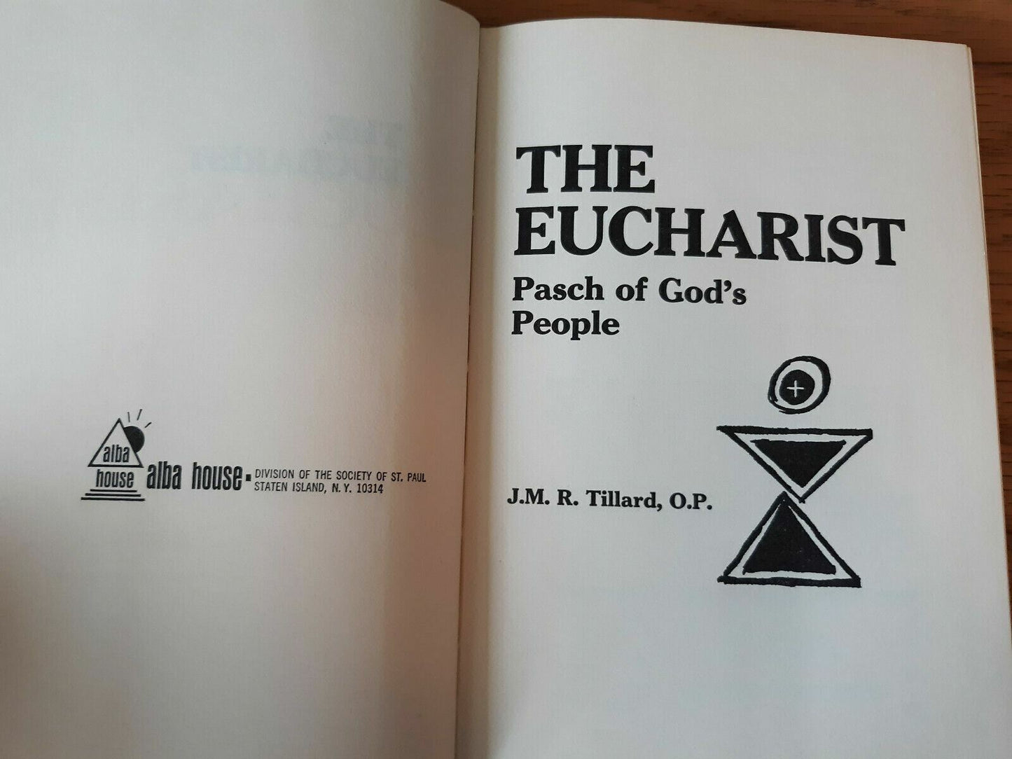 The Eucharist Pasch of God's people 1967 by J.-M.-R Tillard HC/DJ