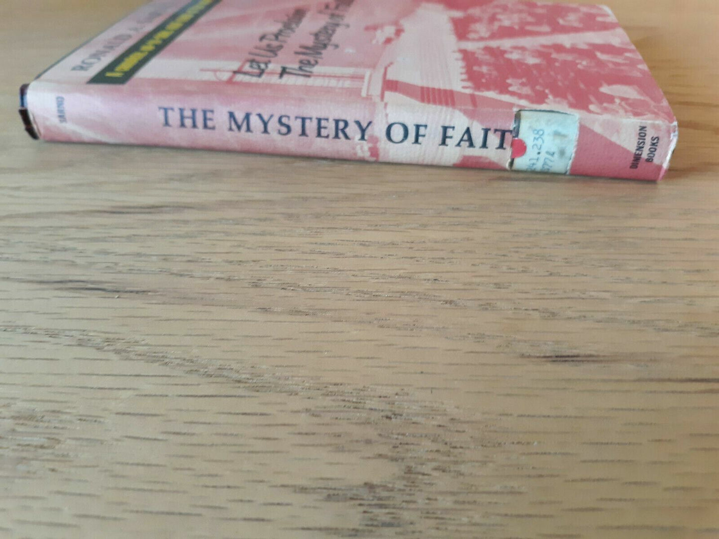 Let Us Proclaim the Mystery of Faith Hardcover 1970 Ronald A Sarno