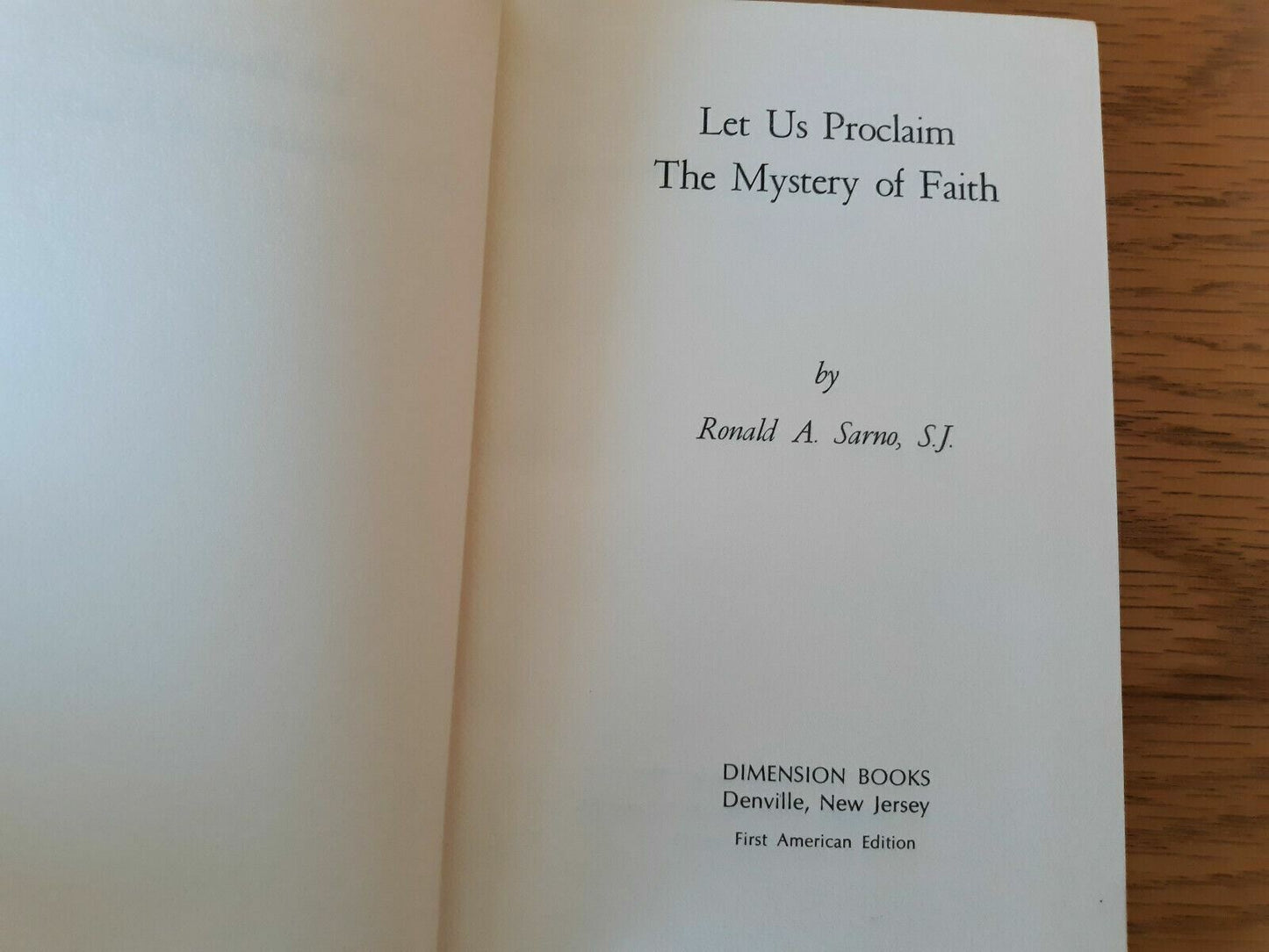Let Us Proclaim the Mystery of Faith Hardcover 1970 Ronald A Sarno