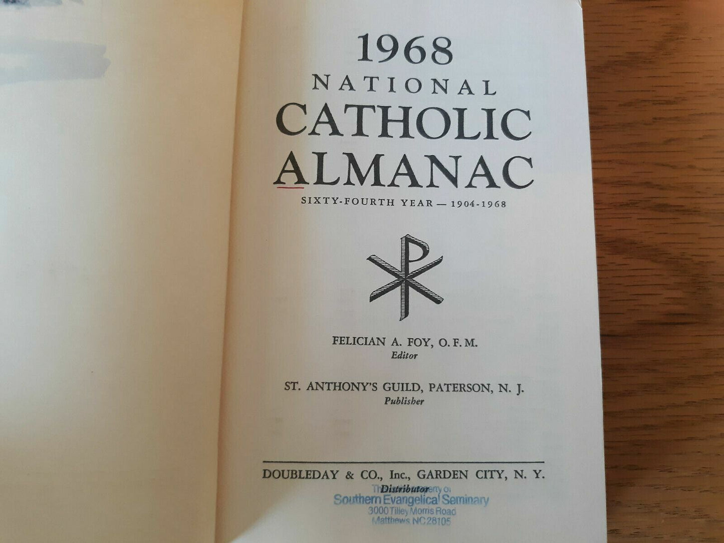 1968 National Catholic Almanac by Felician A. Foy (editor) Hardcover