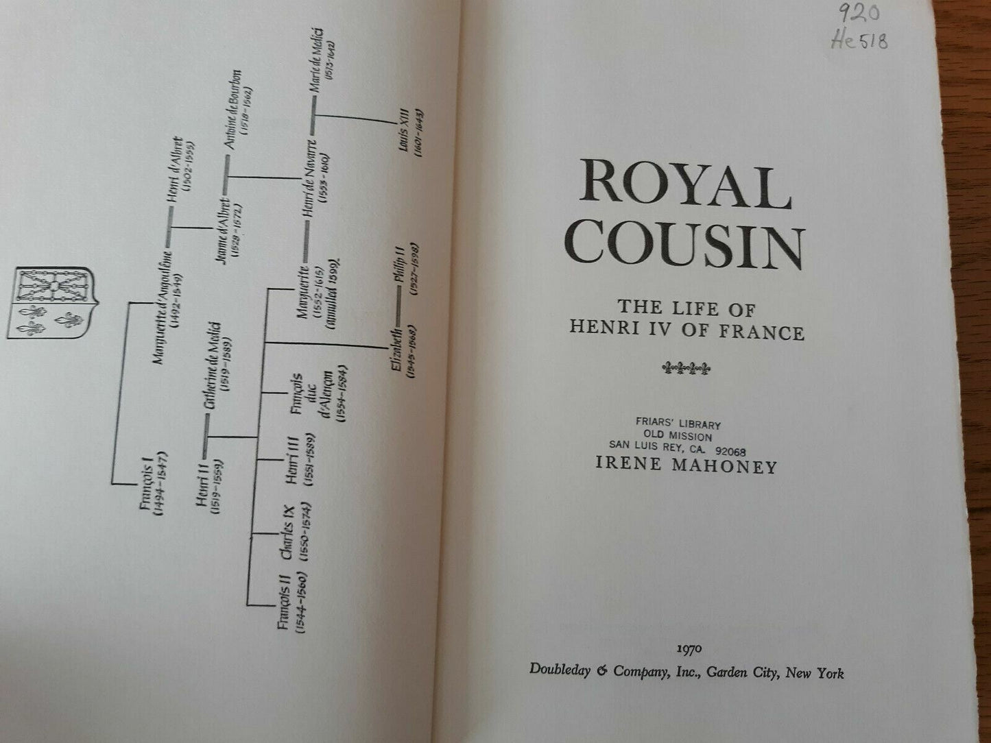 Royal Cousin The Life of Henri IV of France Hardcover 1970 Irene Mahoney 1st Ed