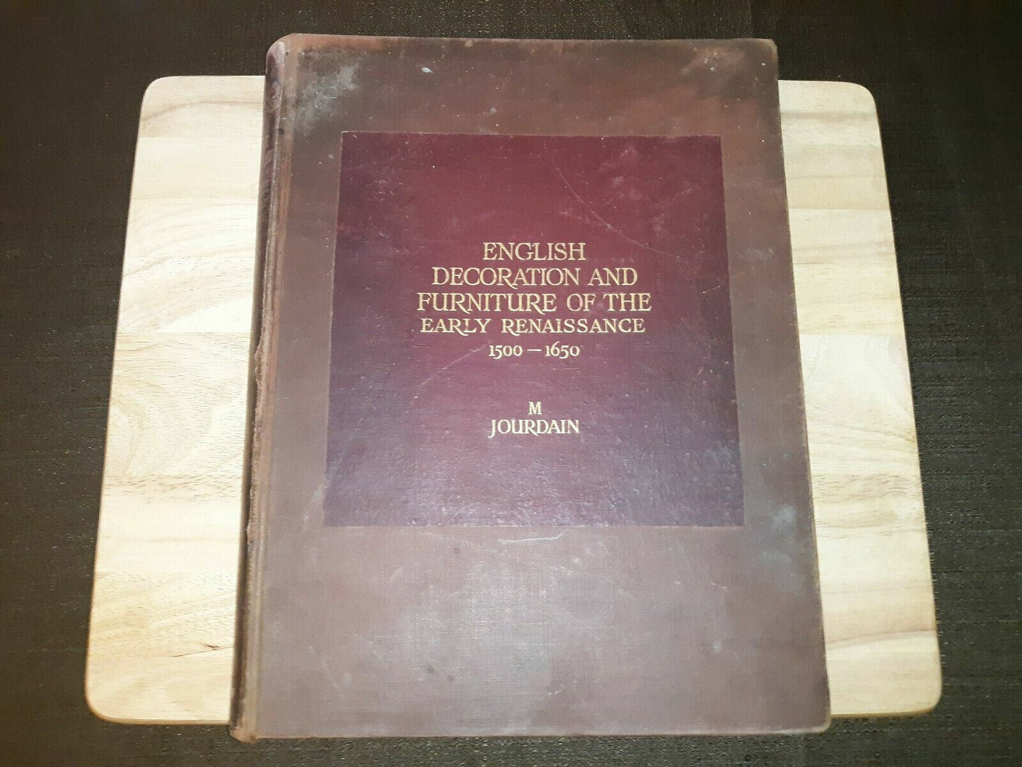 English Decoration and Furniture of the Early Renaissance (1500-1650) Hardcover