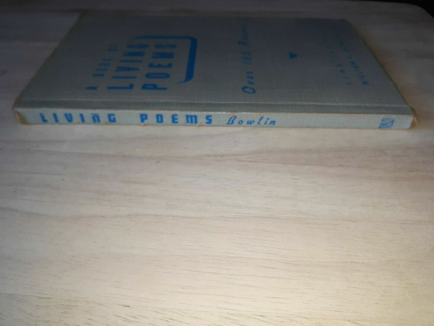 A Book of Living Poems Paperback – 1945 by William R. Bowlin (Editor)