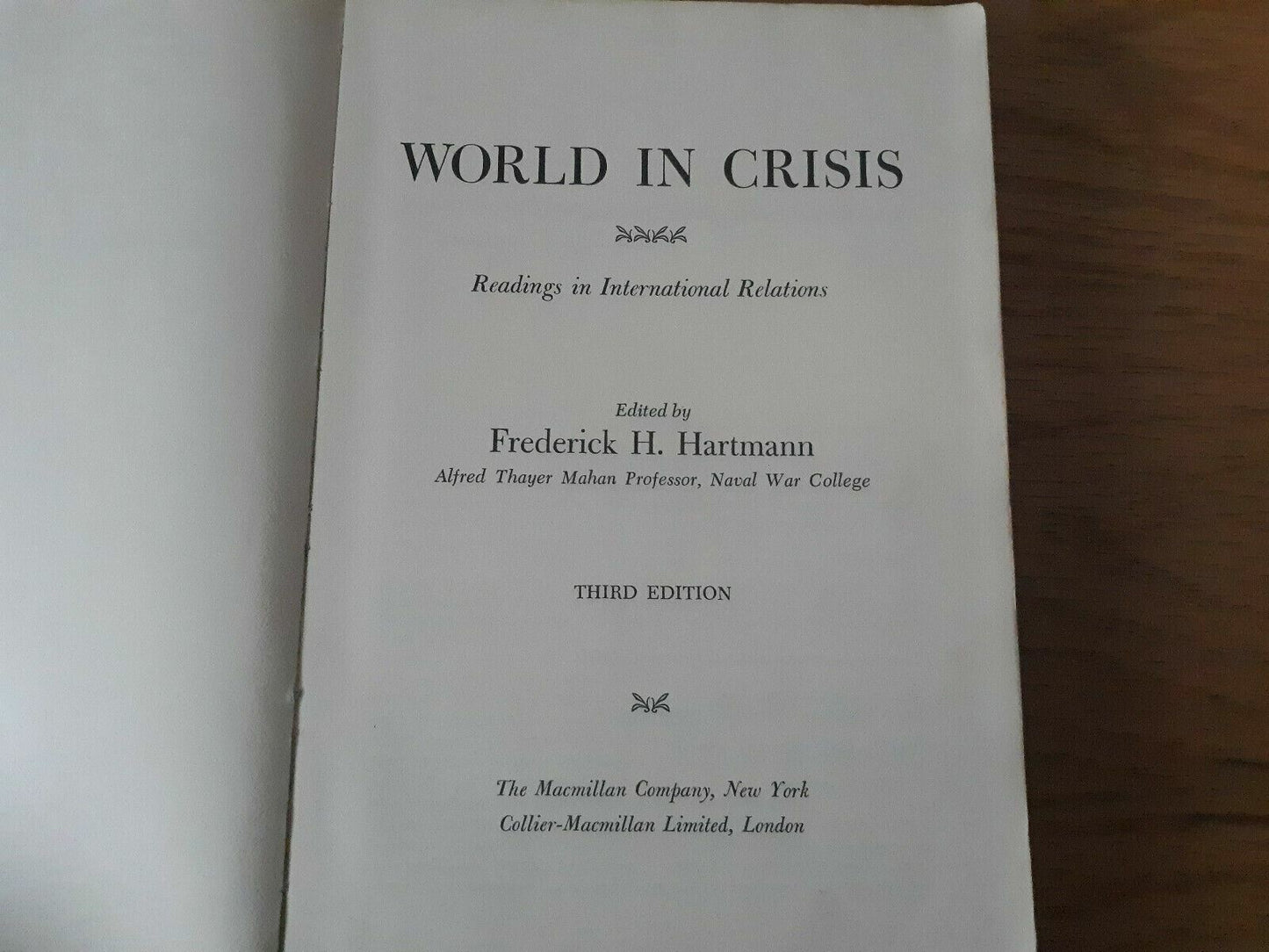 World in Crisis: Readings in International Relations 3rd Ed 1967 Frederick H. H