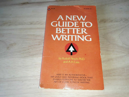 A new guide to better writing Paperback – 1963 by Rudolf Franz Flesch (Author)