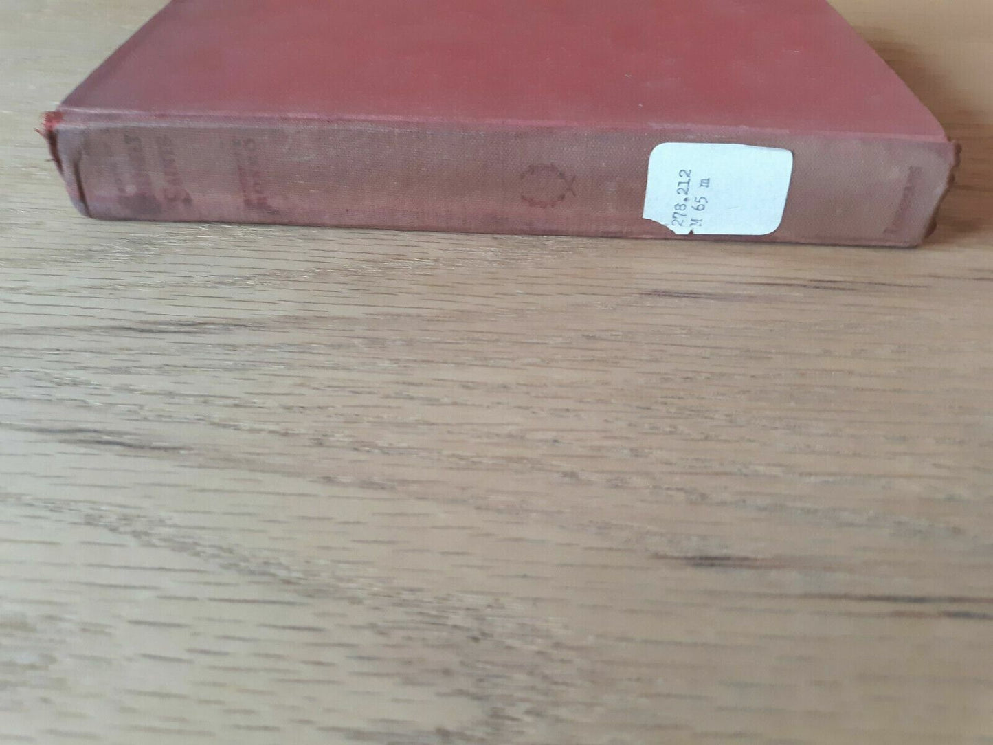 A Book of Unlikely Saints Hardcover 1943 by Margaret T. Monro 1st Edition