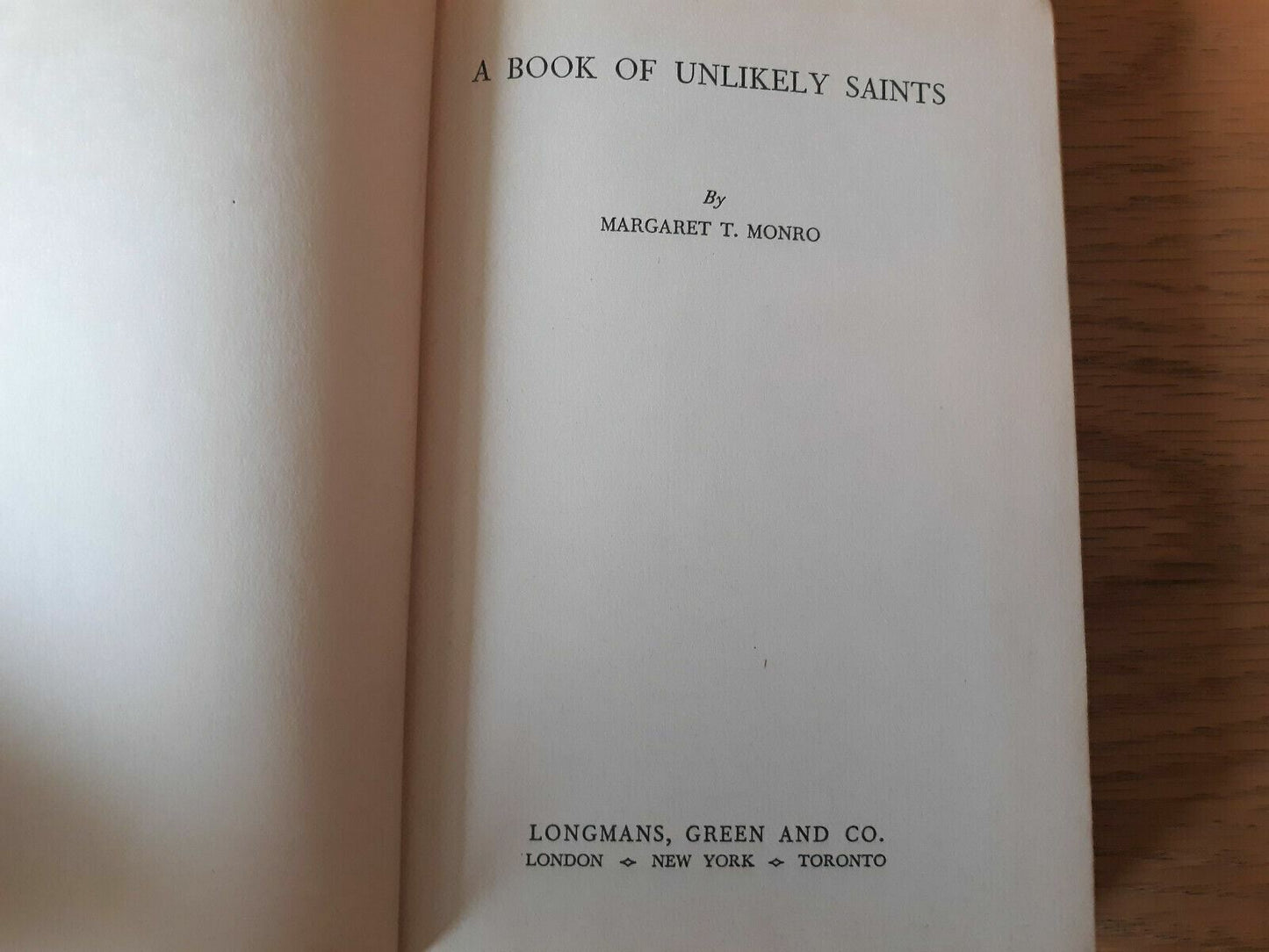 A Book of Unlikely Saints Hardcover 1943 by Margaret T. Monro 1st Edition